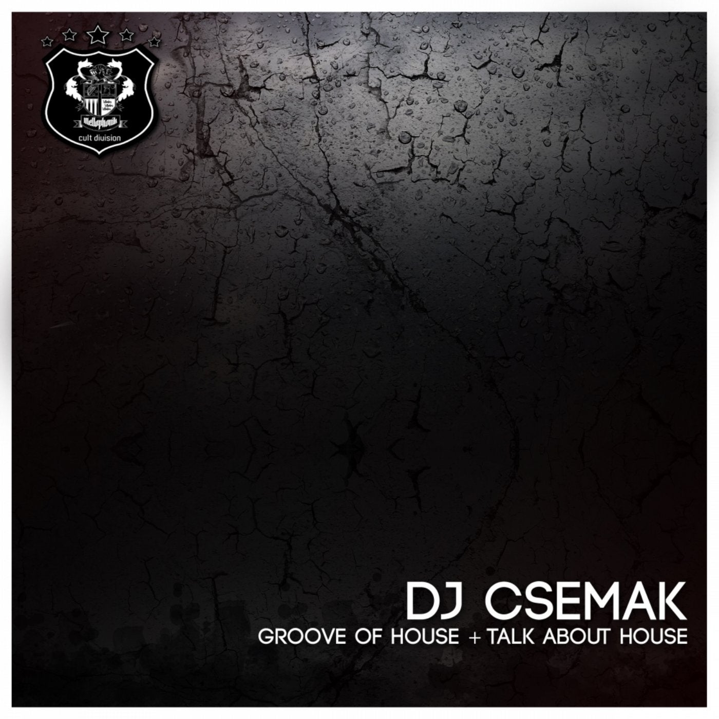 Groove of House