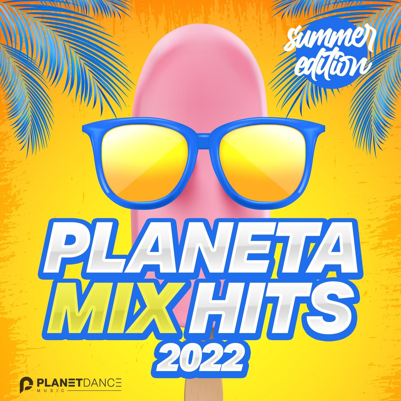 Planeta Mix Hits 2022: Summer Edition