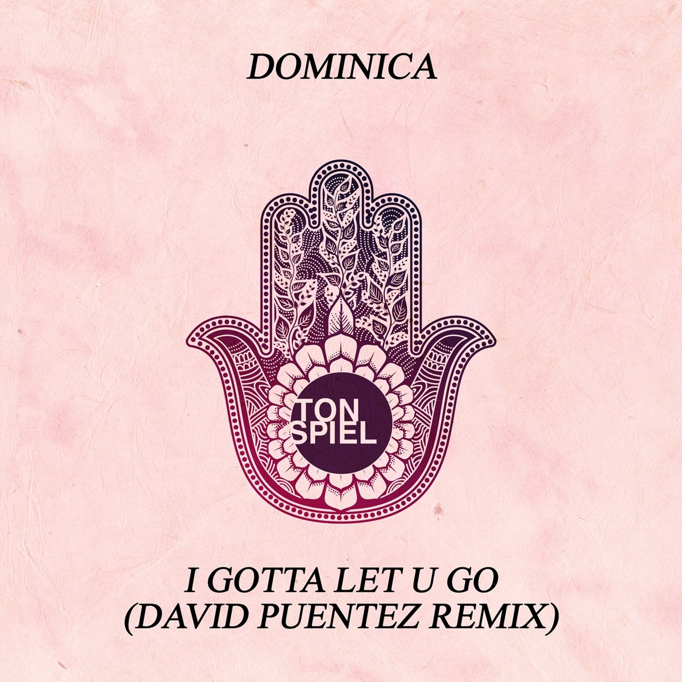 I Gotta Let U Go (David Puentez Remix)