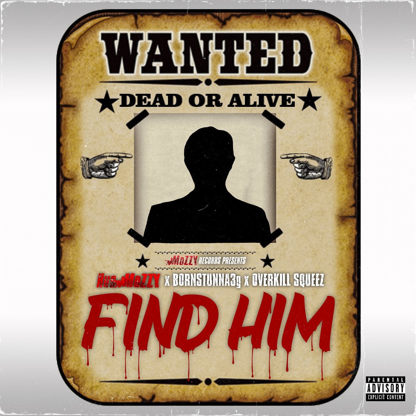 Find Him (feat. born Stunna 3g & Overkill Squeez)