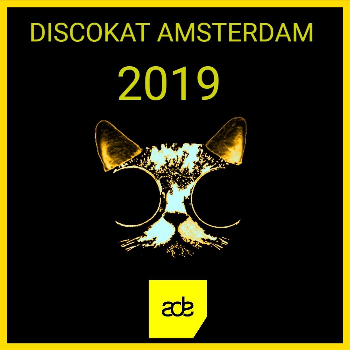 DISCOKAT AMSTERDAM 2019 (ADE)