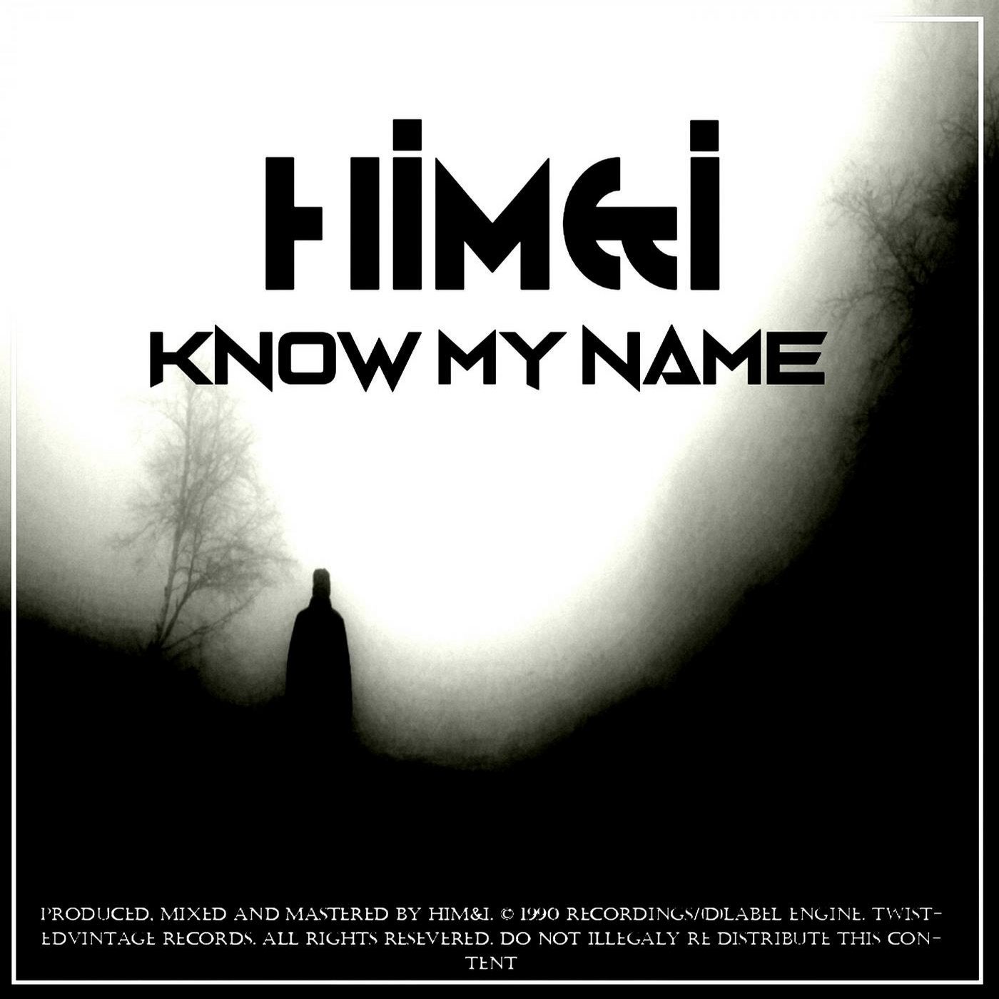 Know My Name