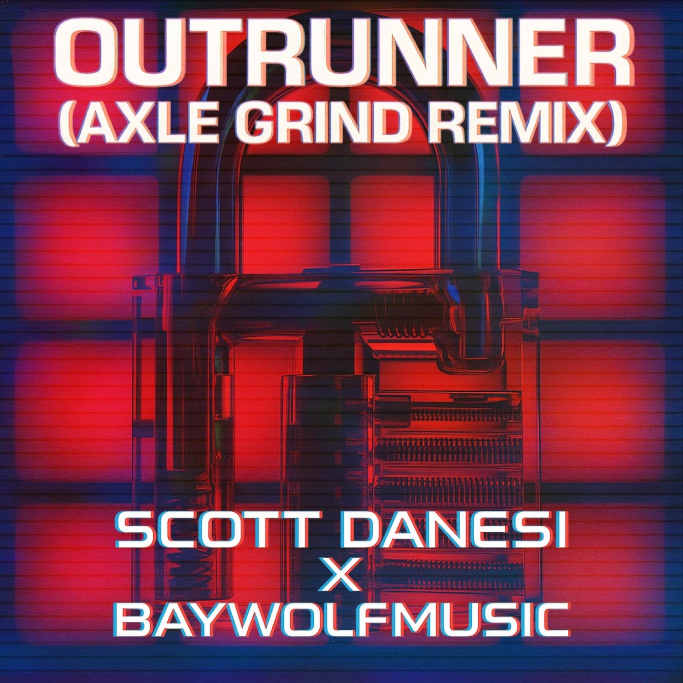 Outrunner (Baywolfmusic's Axle Grind Remix)