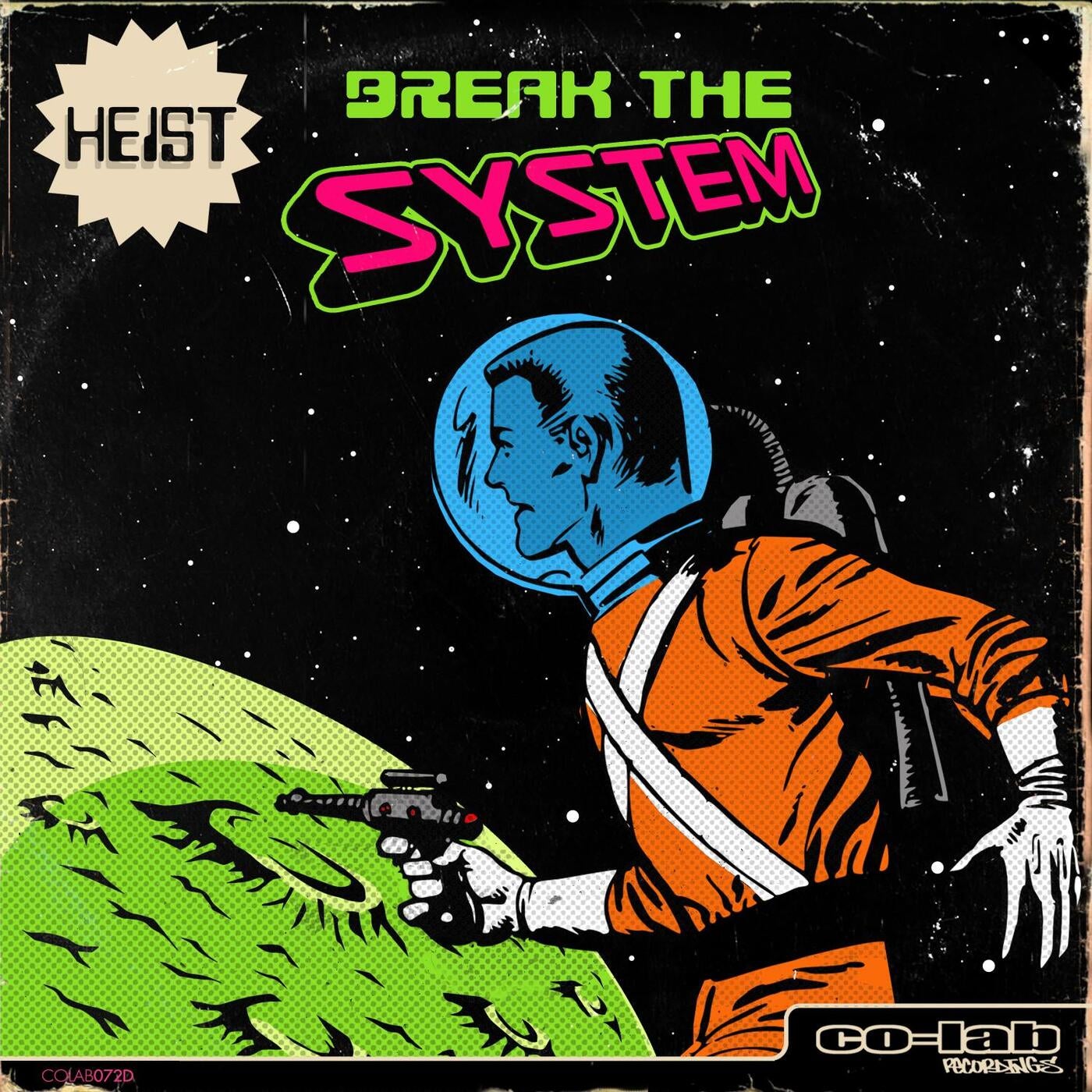 Break the System