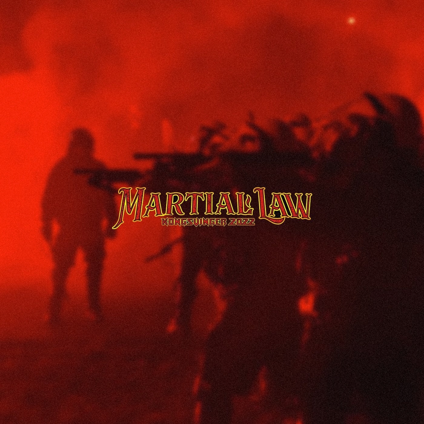 Martial Law (Kongsvinger 2022)