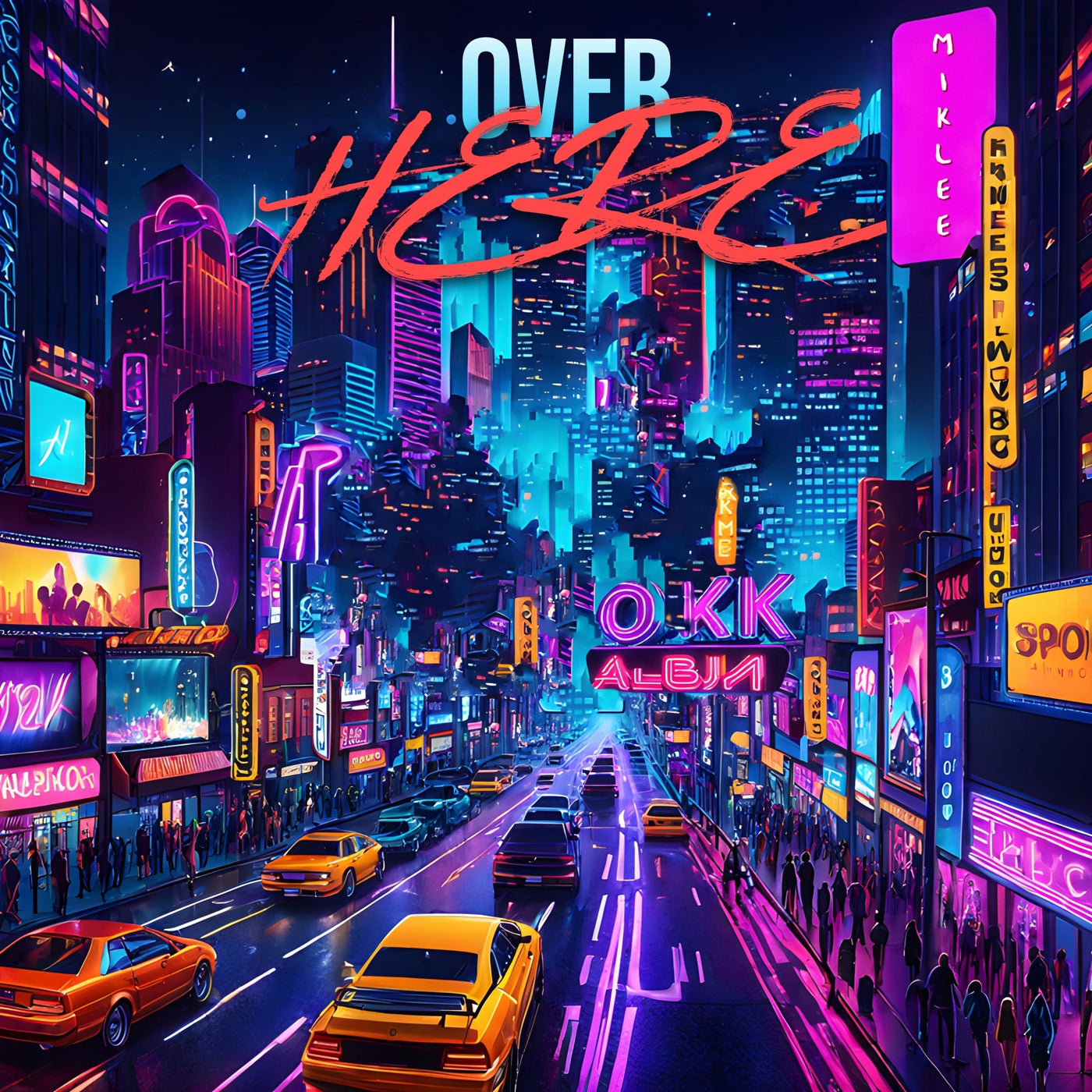 OVER HERE