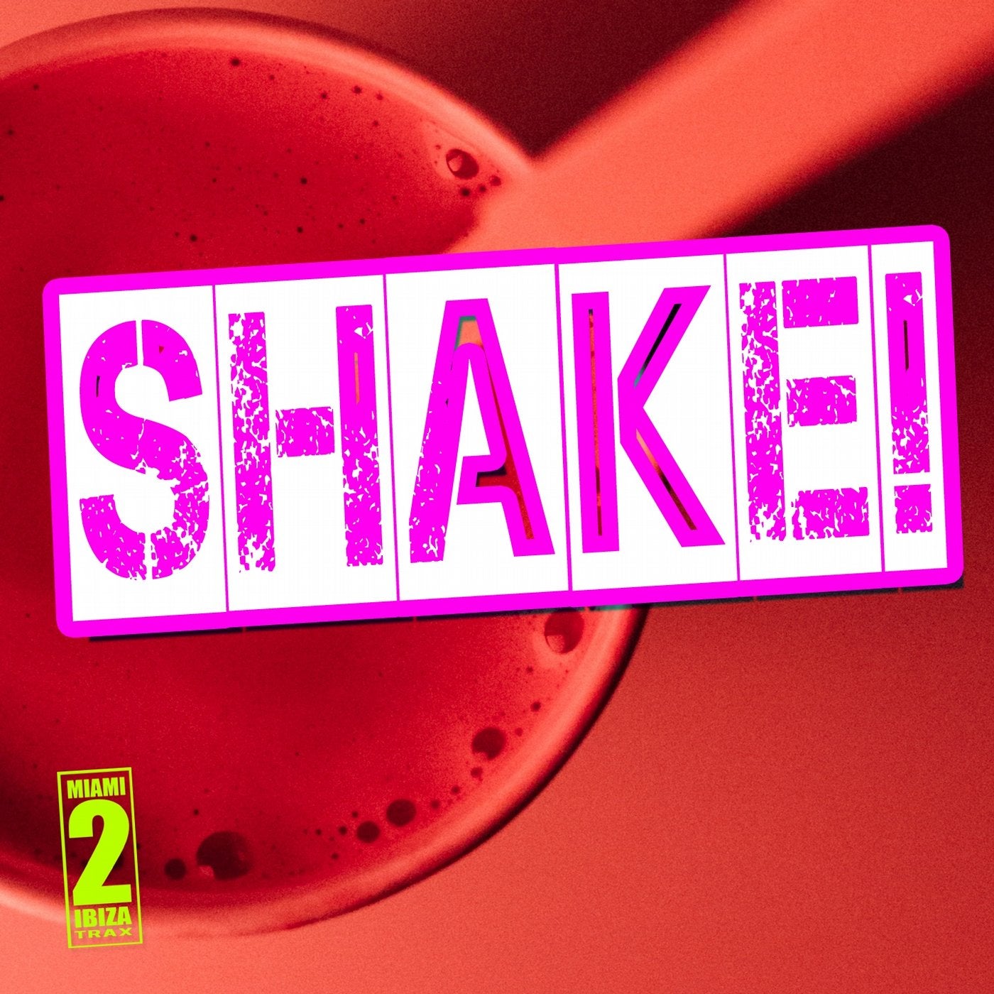 Shake!