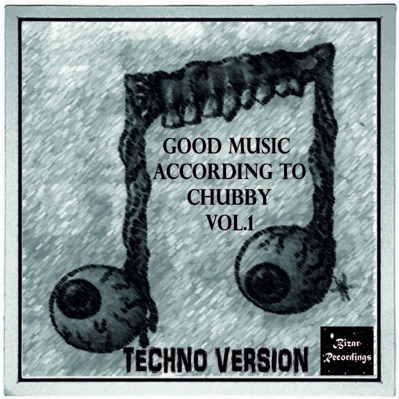 Good Music According To Chubby, Vol. 1