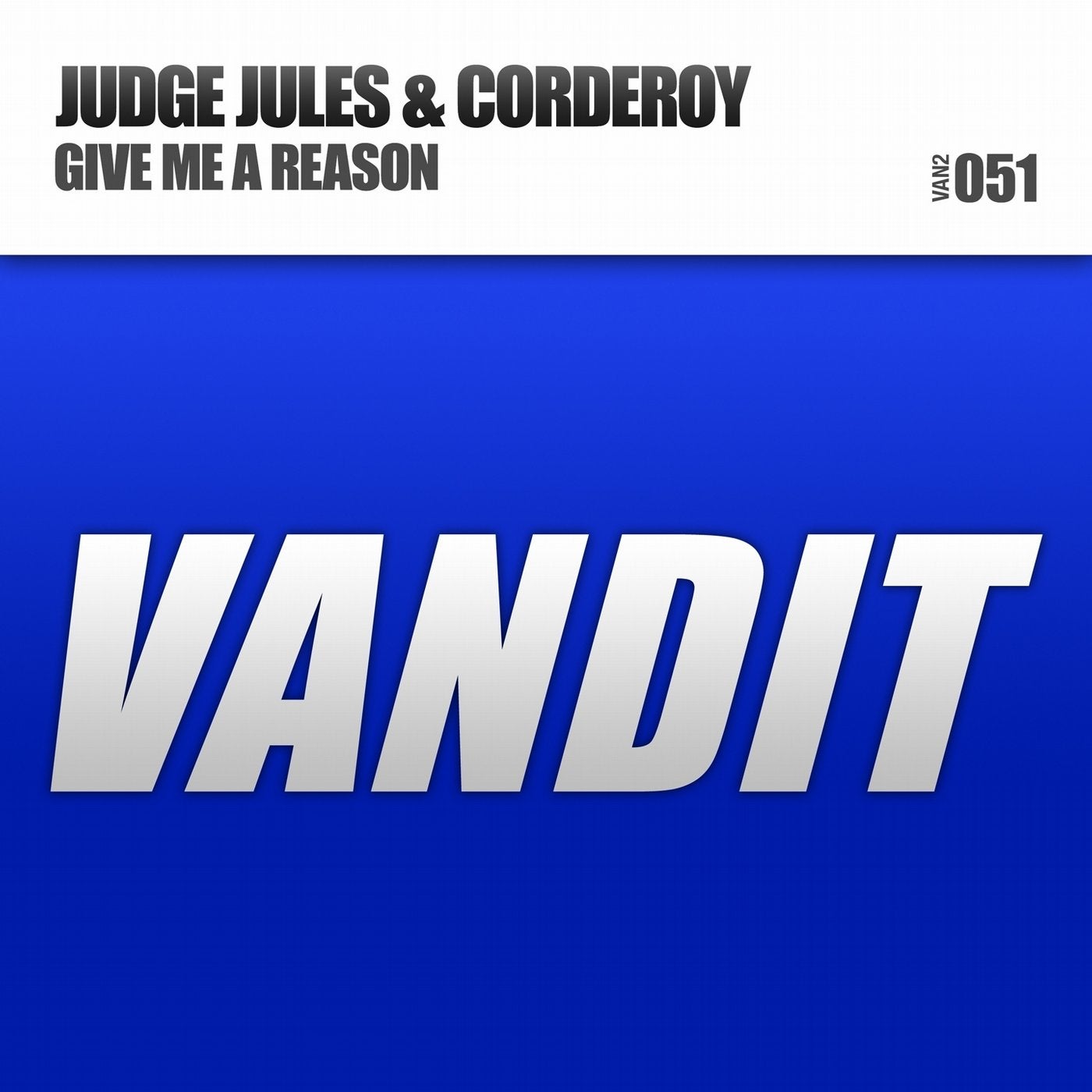 Give Me a Reason (Judge Jules & Corderoy)