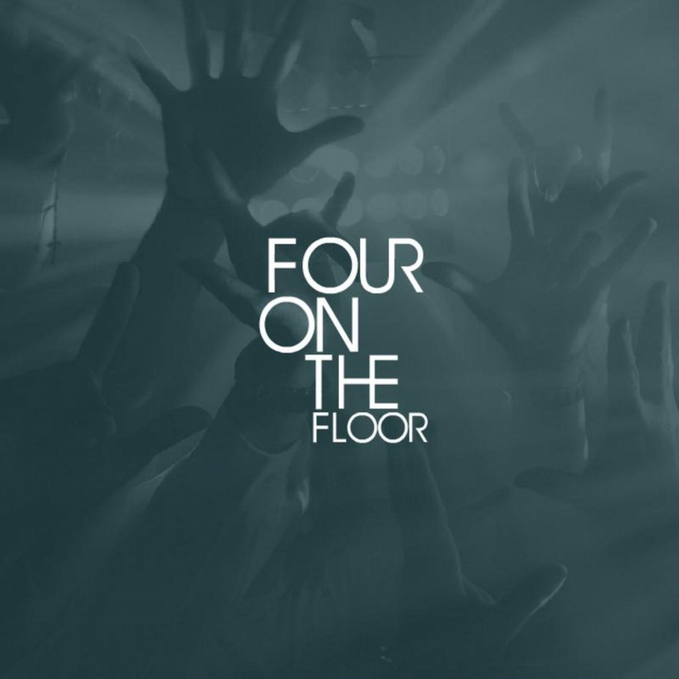 4 let me. Four on the Floor. 4 To the Floor. Four on the Floor Beat. On the Floor mp3.