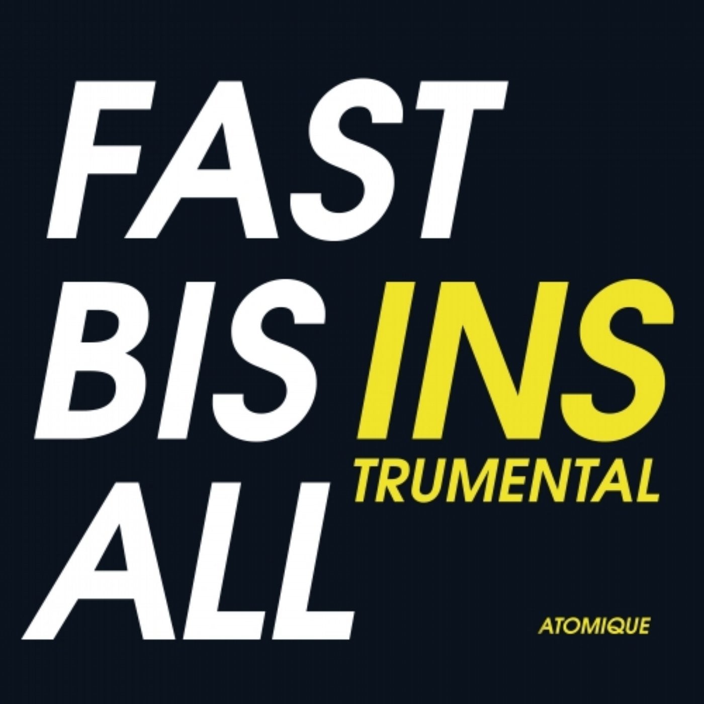 Fast Bis Ins All (Instrumental)