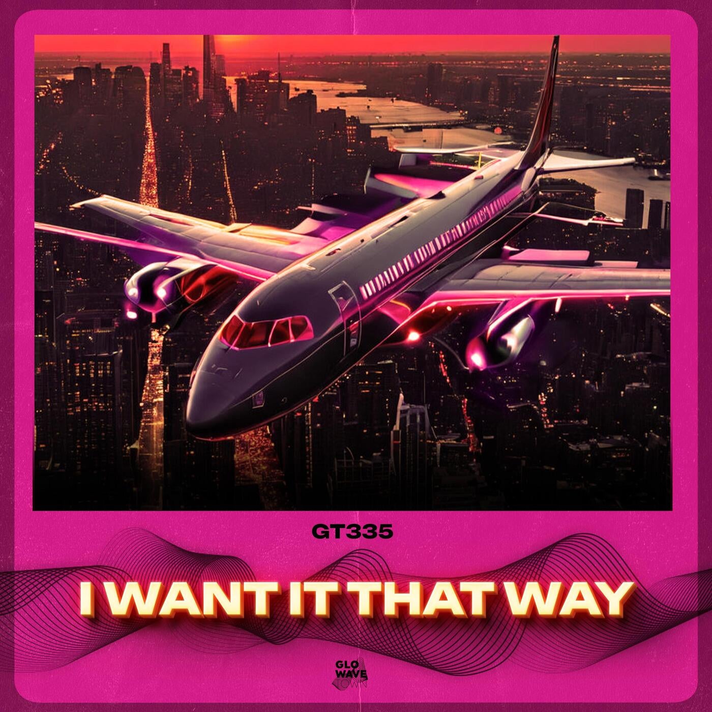 I Want It That Way