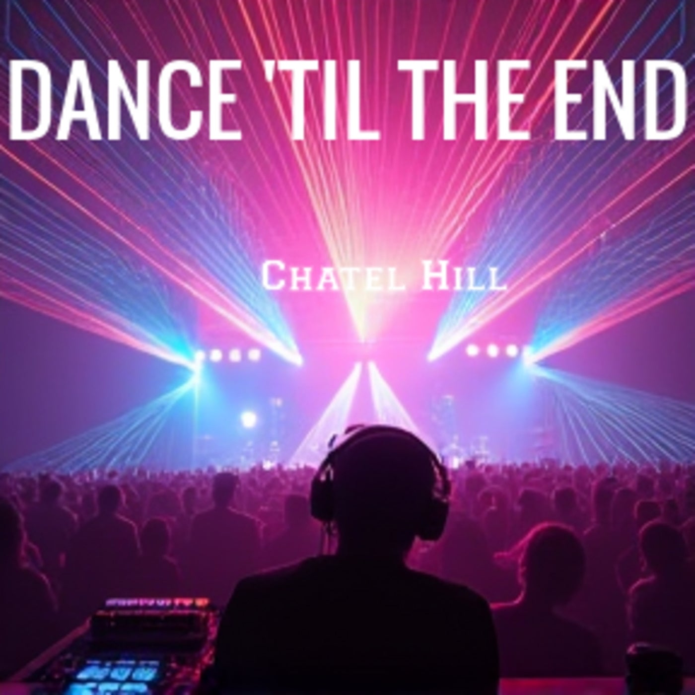 Dance 'til the End