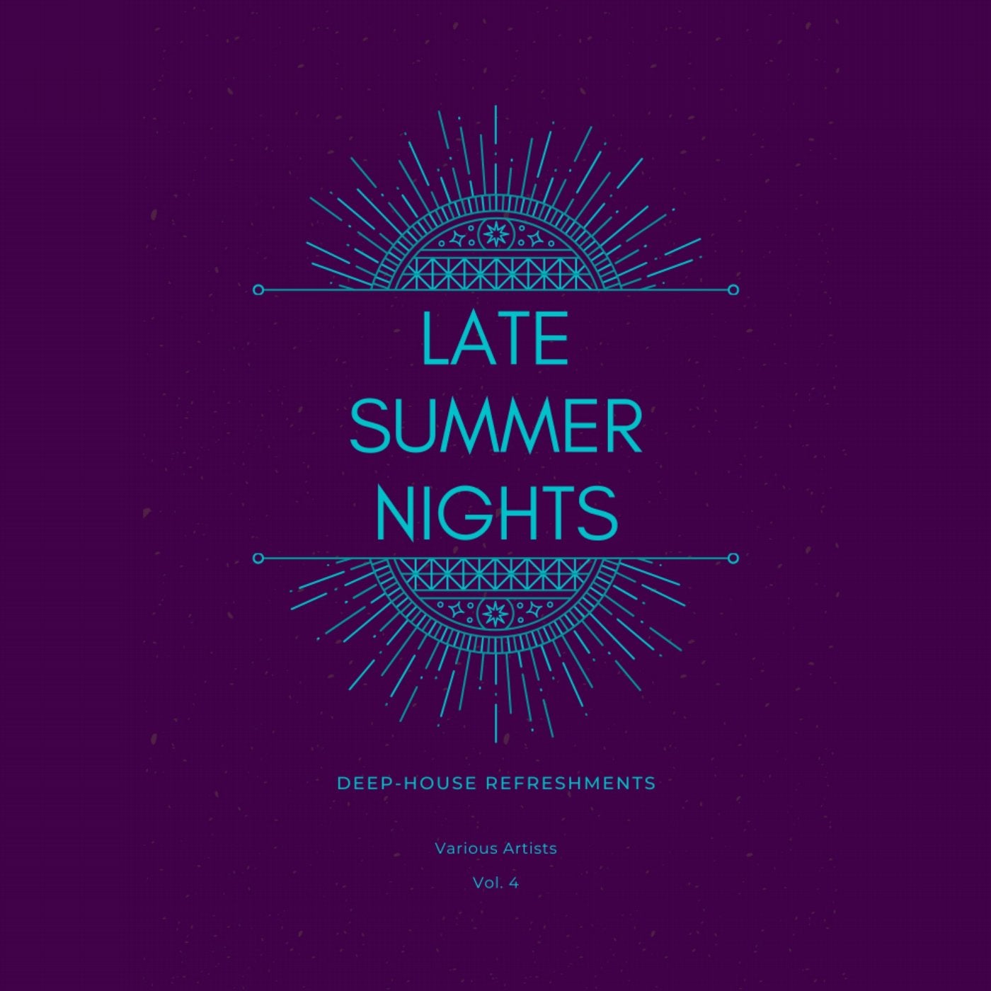 Late Summer Nights (Deep-House Refreshments), Vol. 4