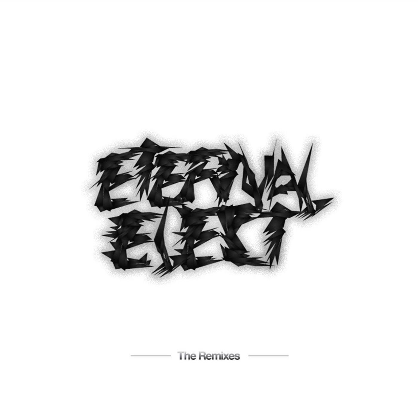 Eternal Elect - The Remixes