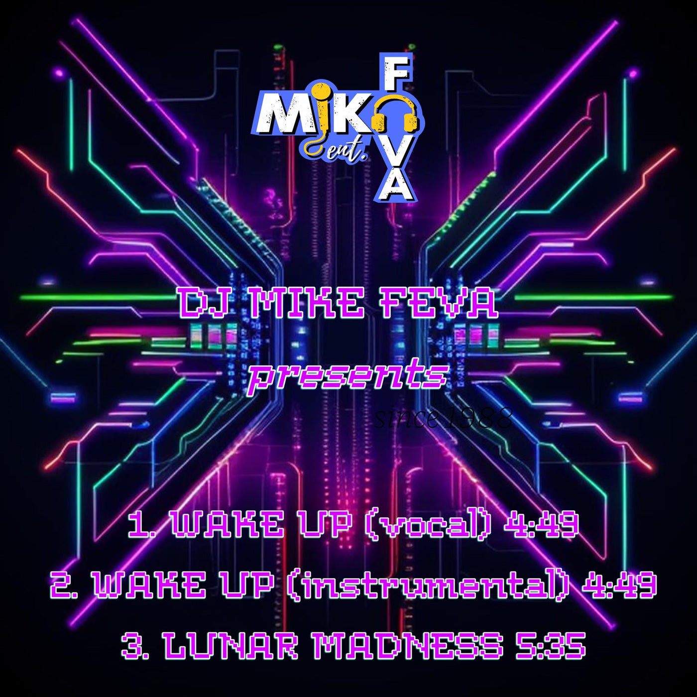 DJ MIKE FEVA PRESENTS