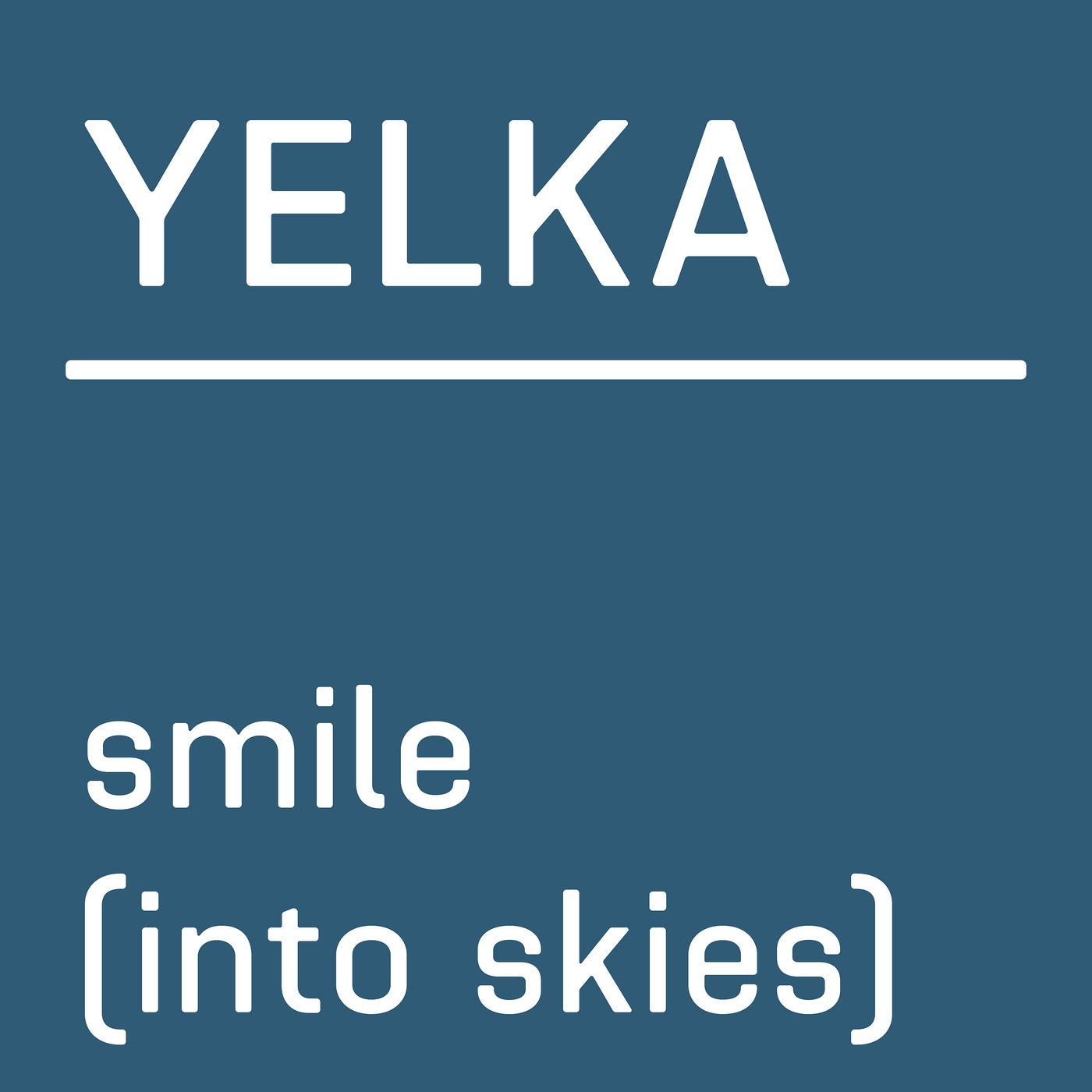 Smile (into Skies)