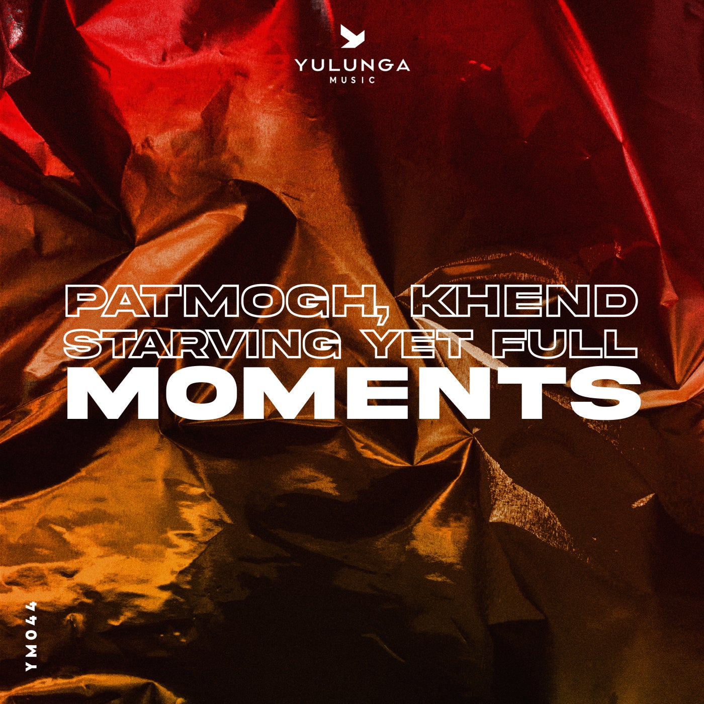 Starving Yet Full, Patmogh, Khend –  Moments [Yulunga Music]