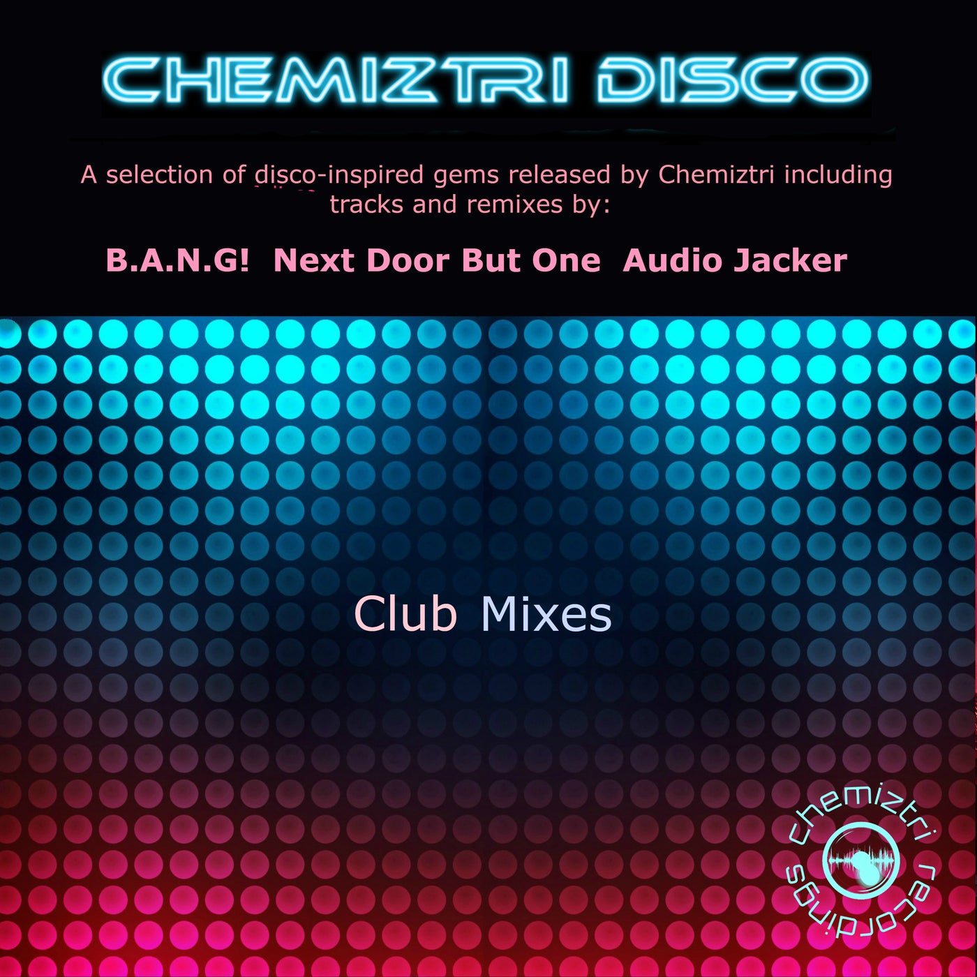 Chemiztri Disco (Club Mixes)