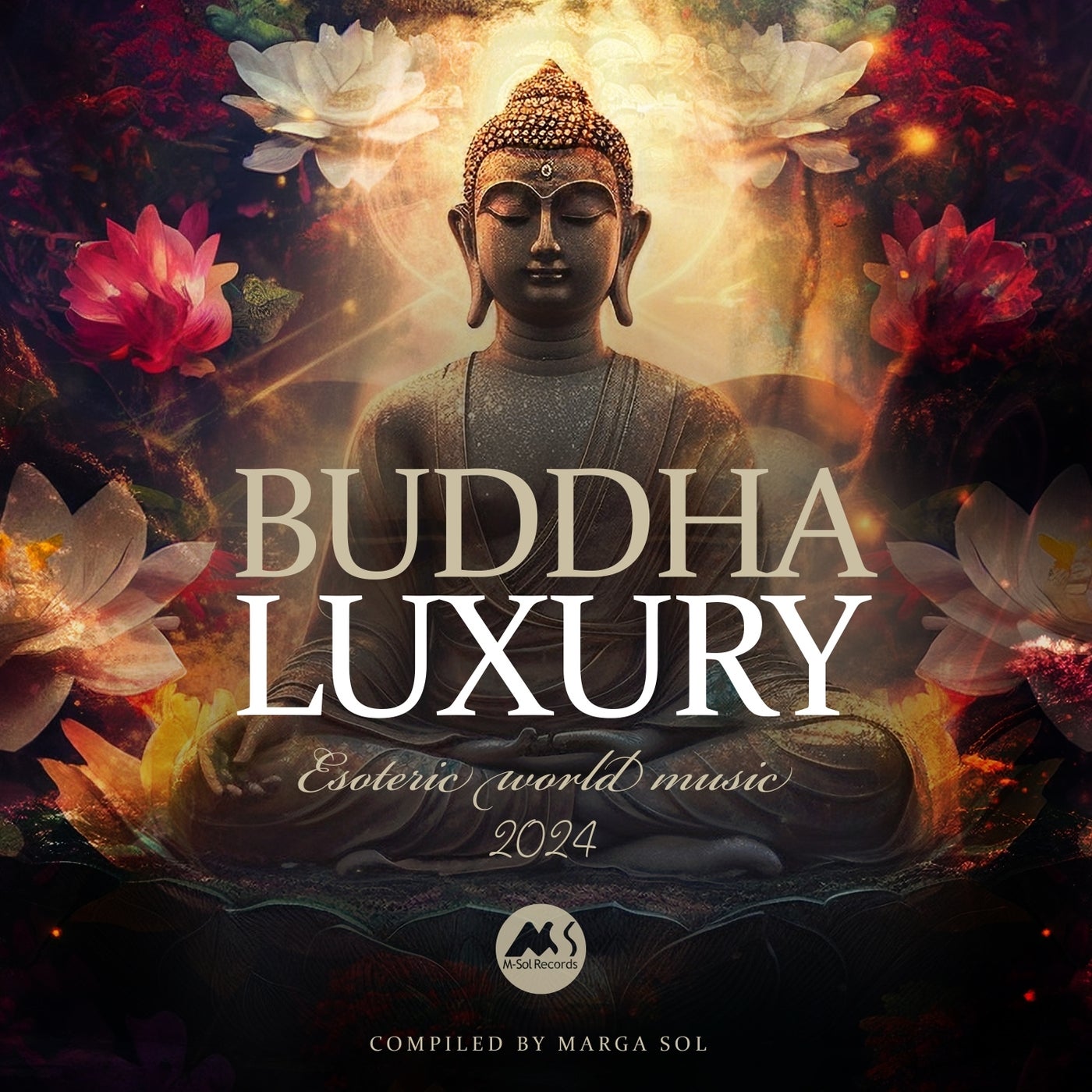 Buddha Luxury 2024 (Compiled by Marga Sol)