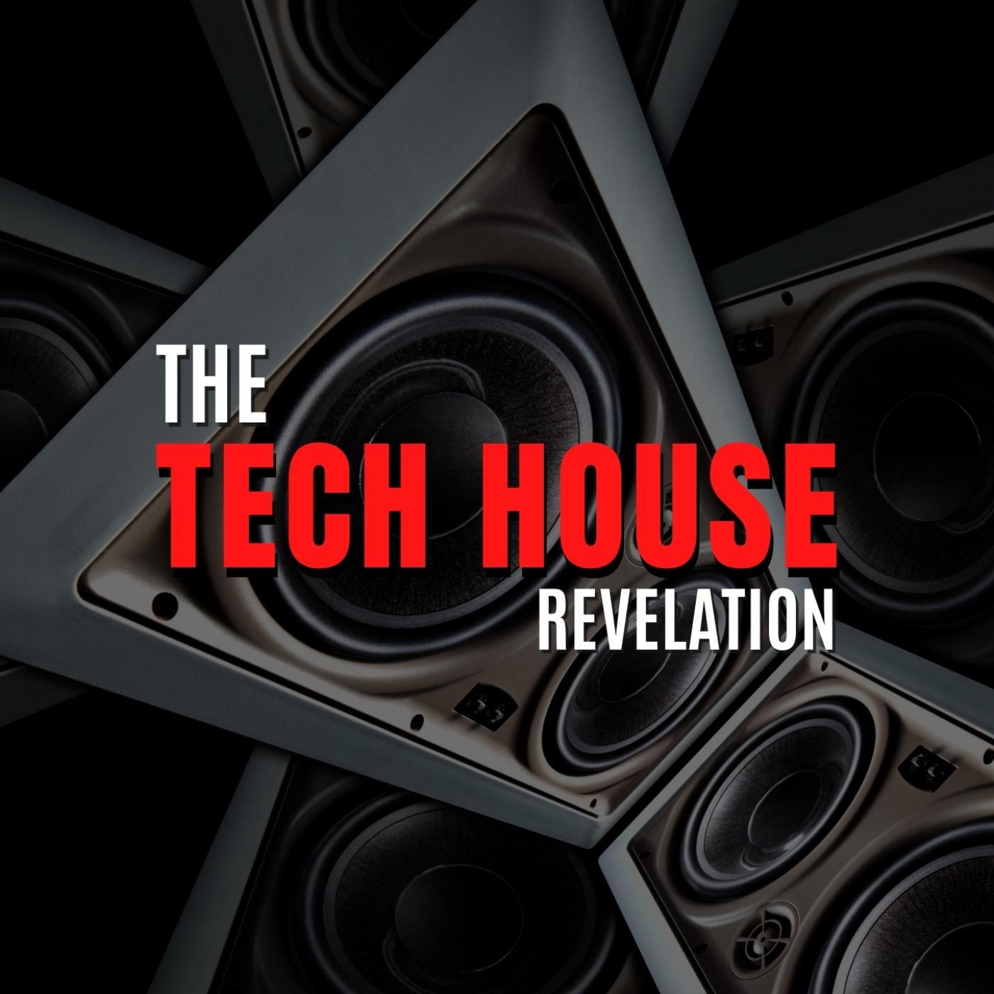 The Tech House Revelation