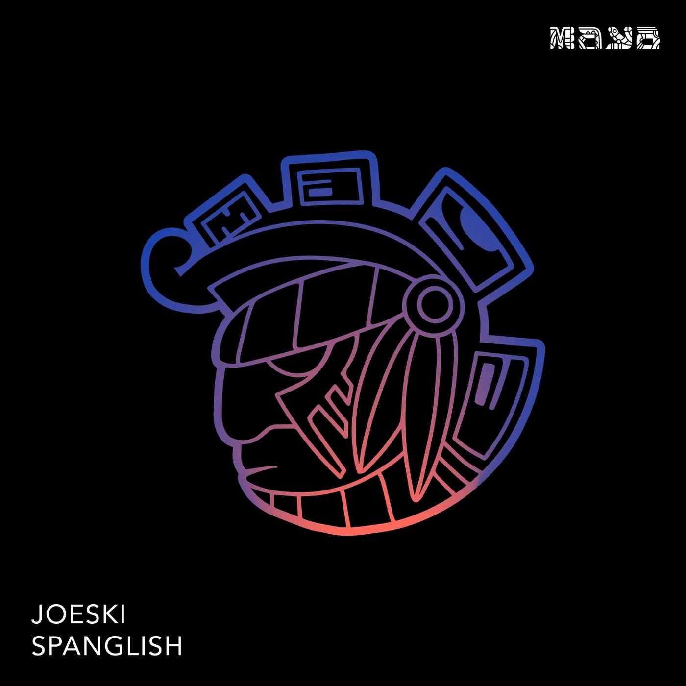 Joeski – Spanglish [Maya Records]