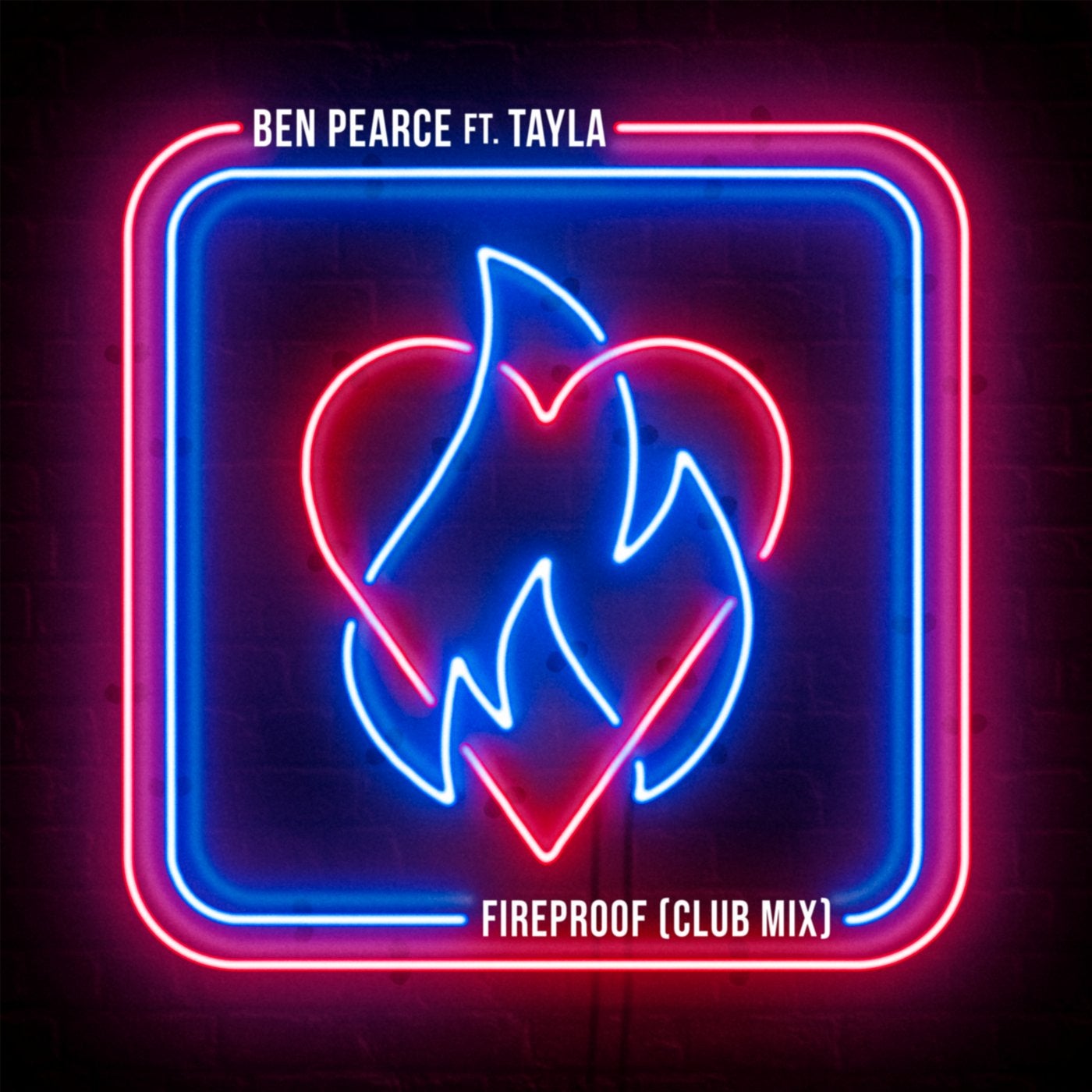 Fireproof (feat. Tayla)