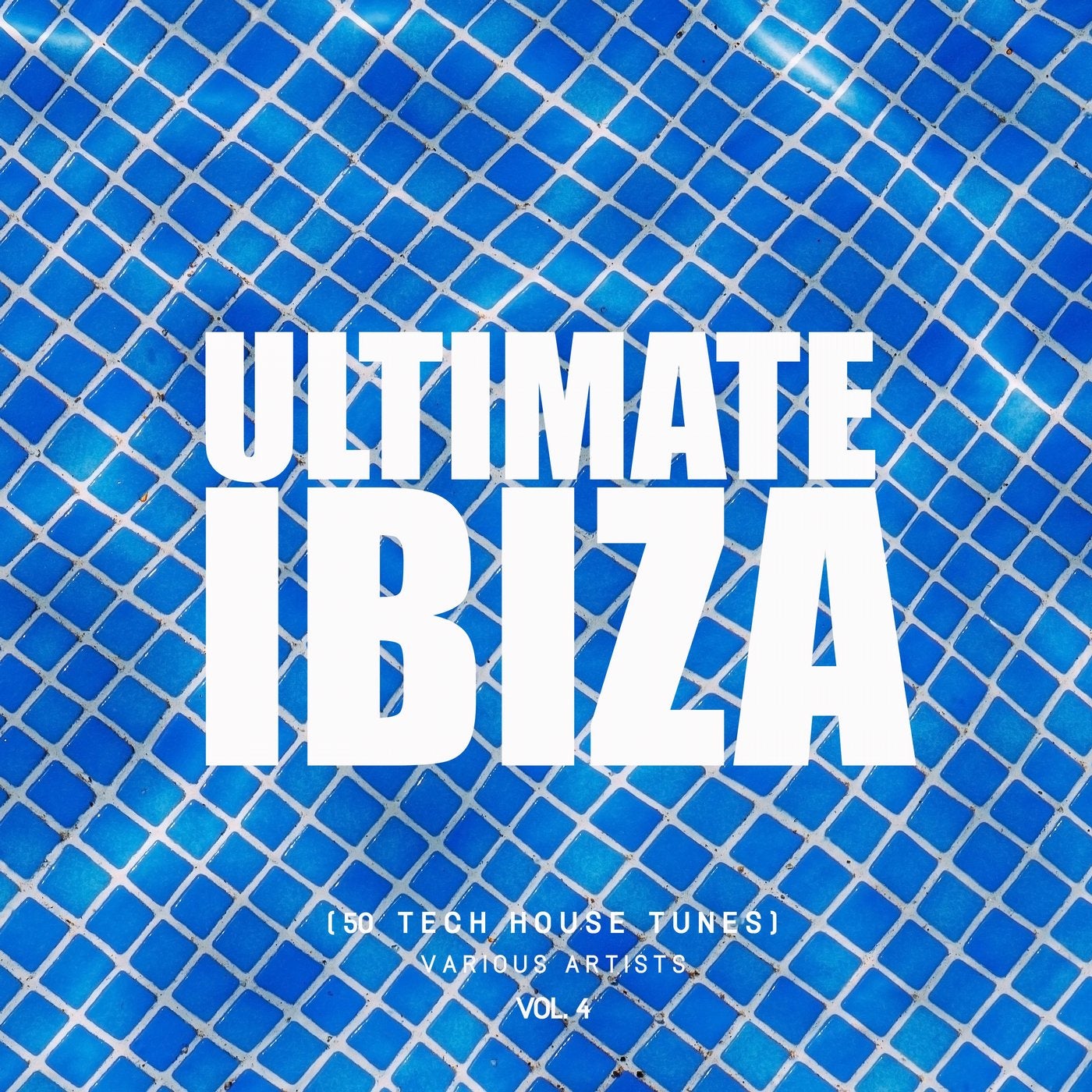 Ultimate Ibiza, Vol. 4 (50 Tech House Tunes)