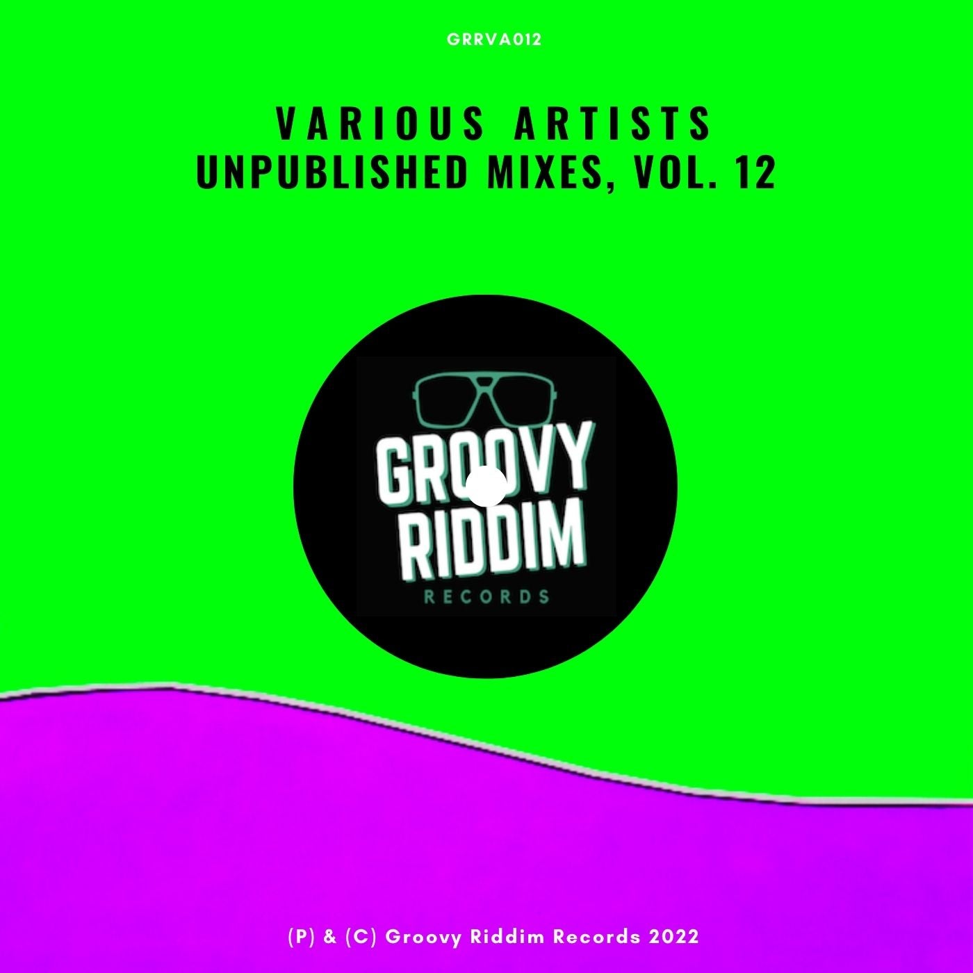 Unpublished Mixes, Vol. 12