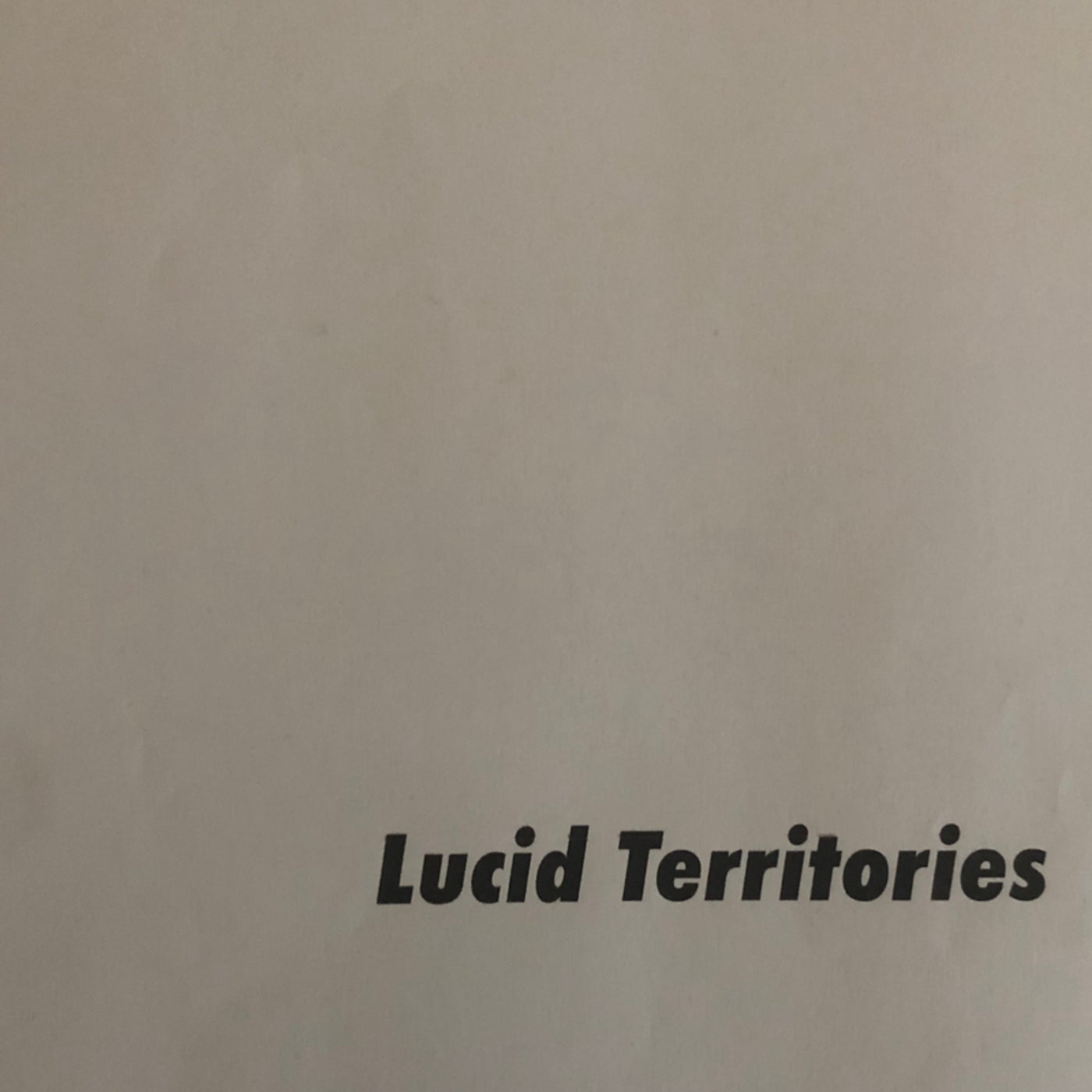Lucid Territories