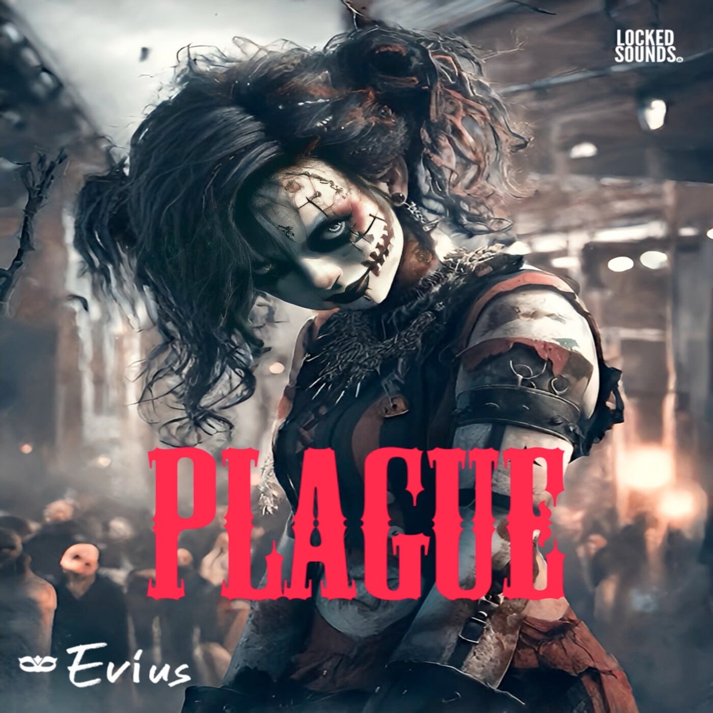 Evius Plague (Original Mix) [LOCKED SOUNDS] Music & Downloads on Beatport