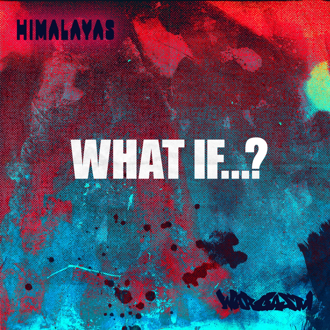 What If...? - WARGASM (UK) Remix