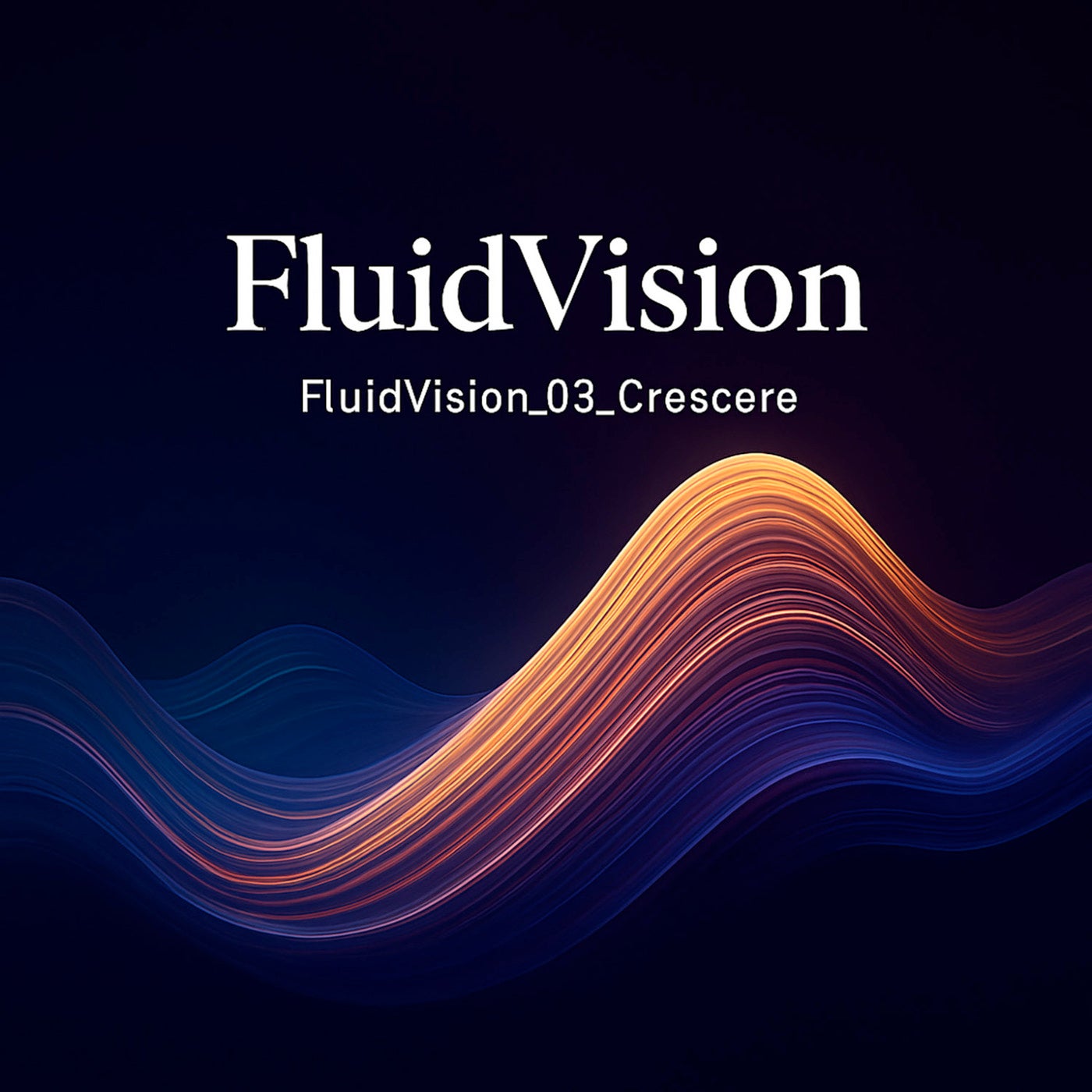 Fluidvision 03 Crescere