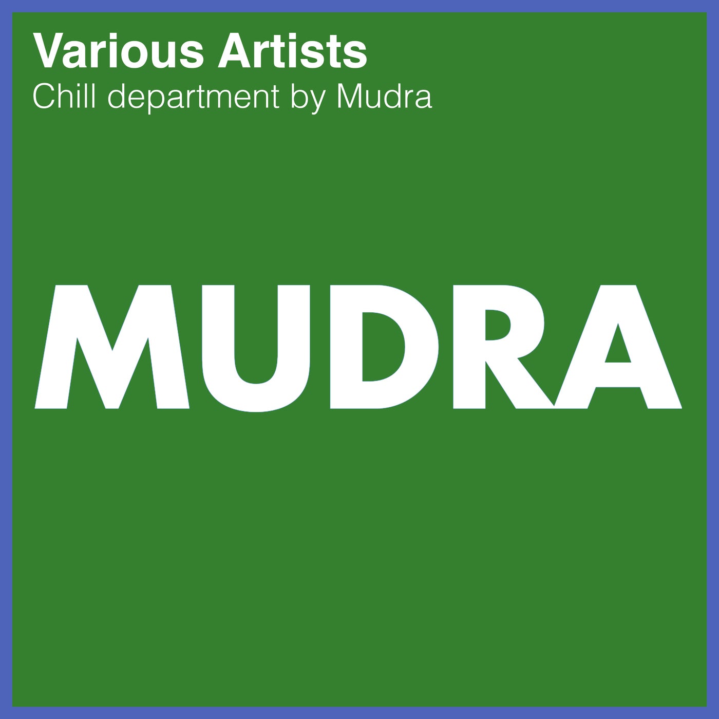 Chill department by Mudra