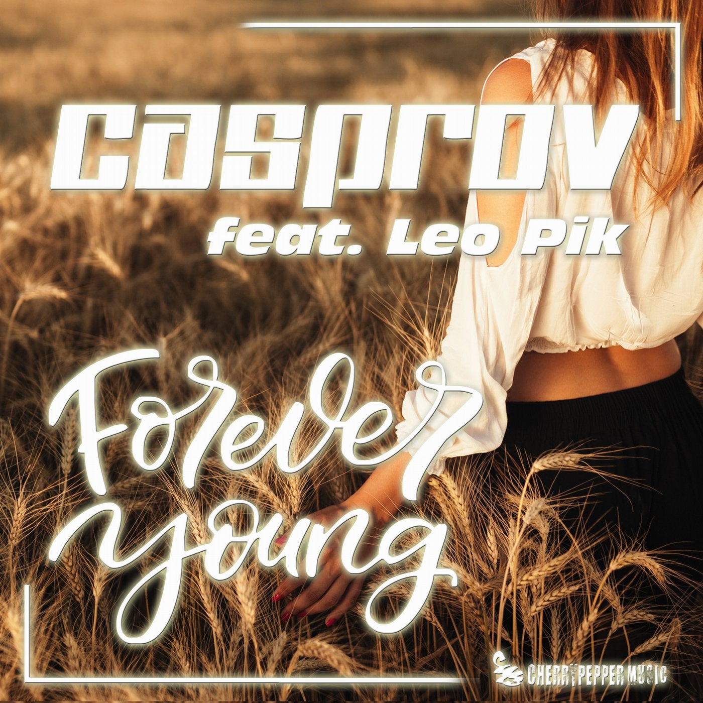 Forever Young (feat. Leo Pik)