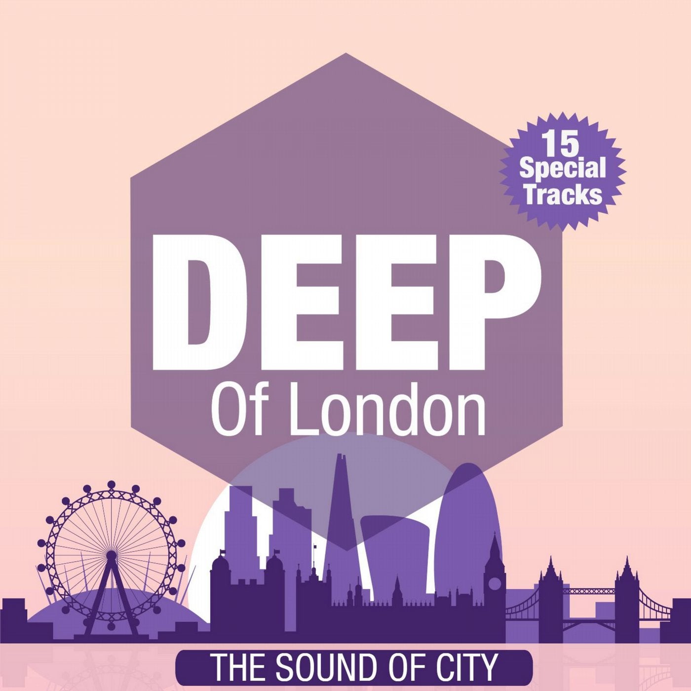 Deep of London (The Sound of City)