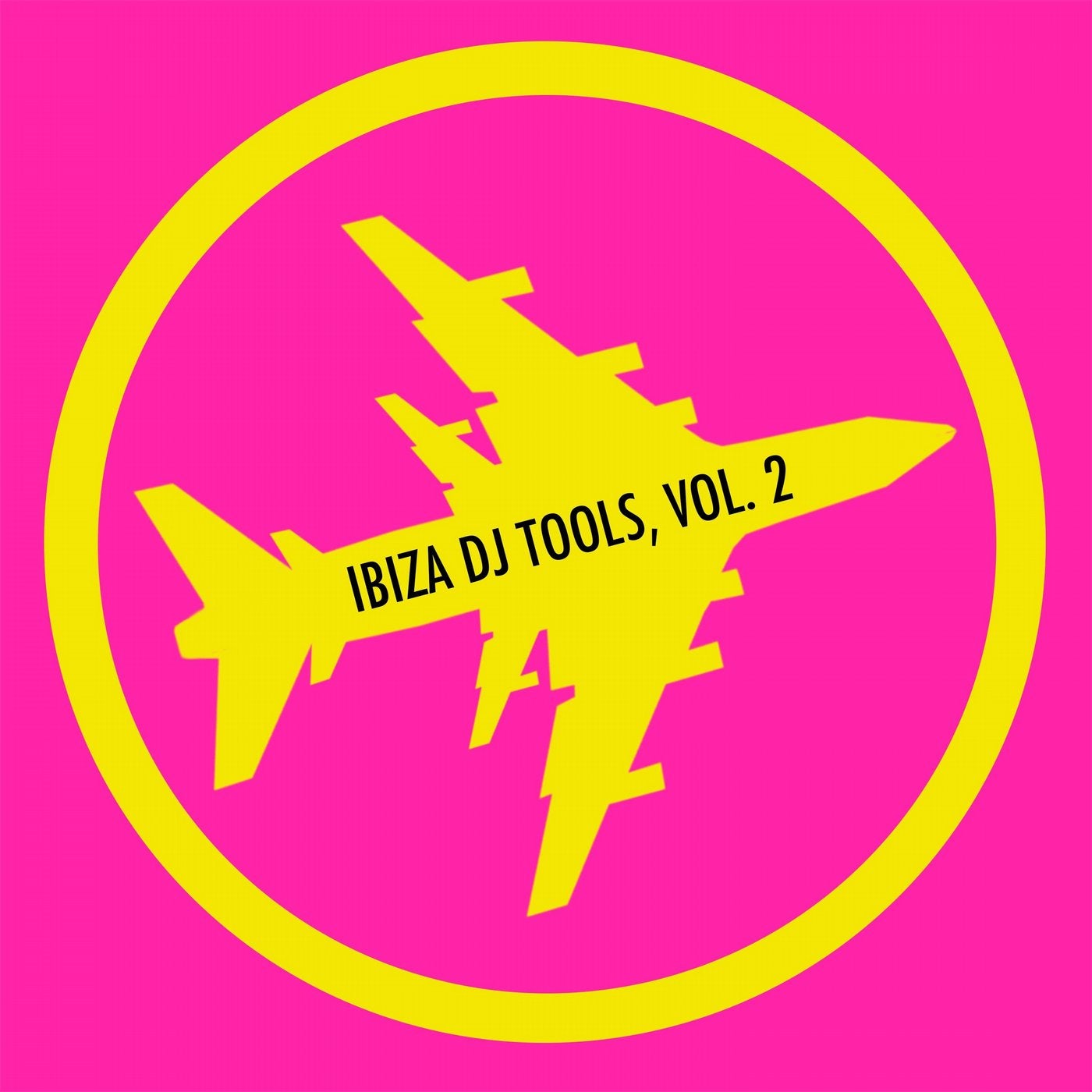 Ibiza DJ Tools, Vol. 2