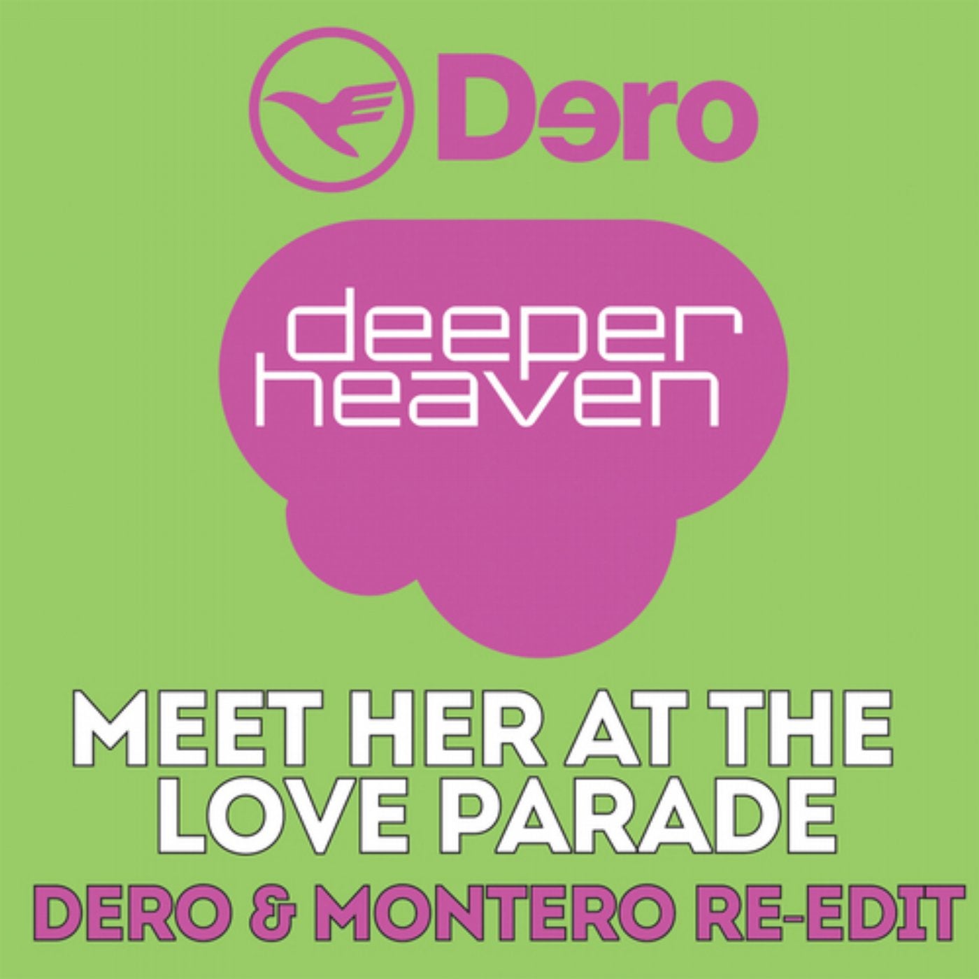 Meet Her at the Love Parade (Dero & Montero Re-Edit)