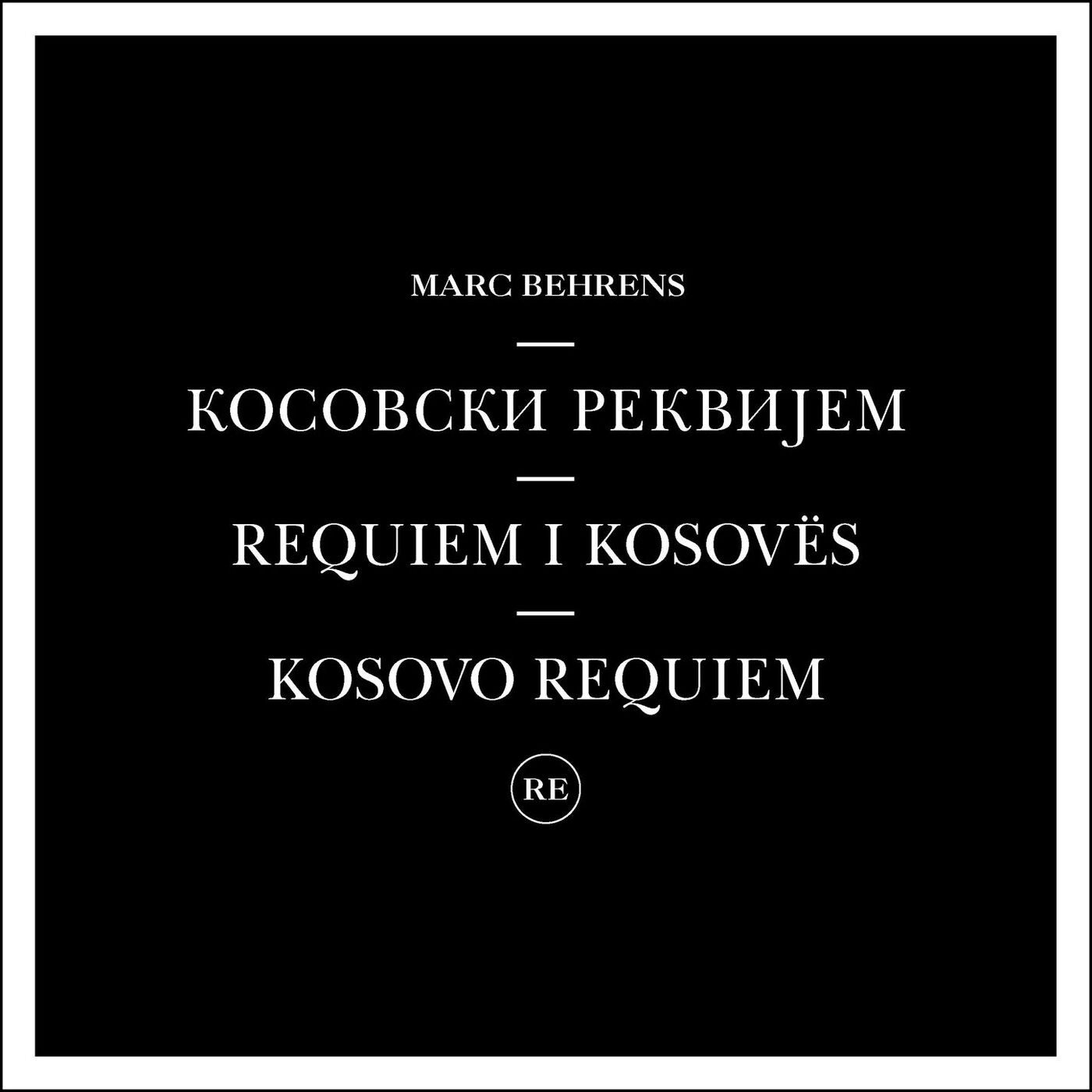 Kosovski Rekvijem - Requiem I Kosovës - Kosovo Requiem