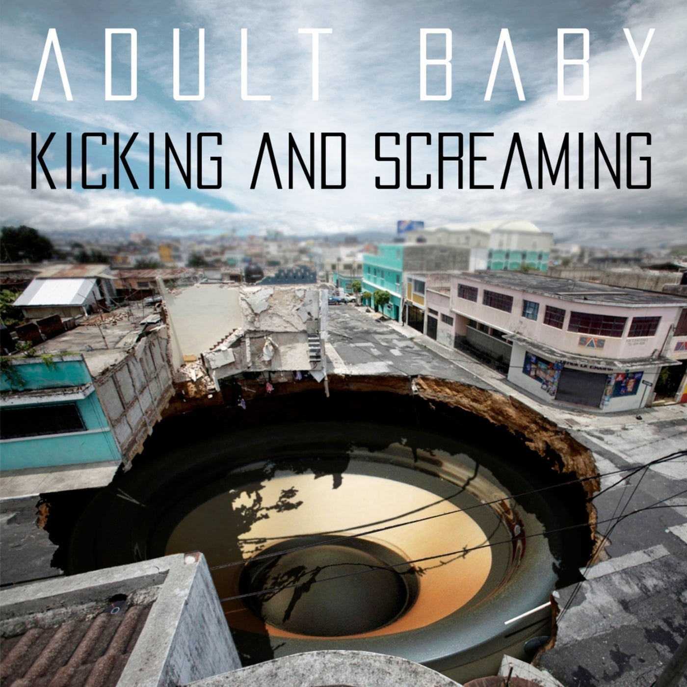 Kicking and Screaming