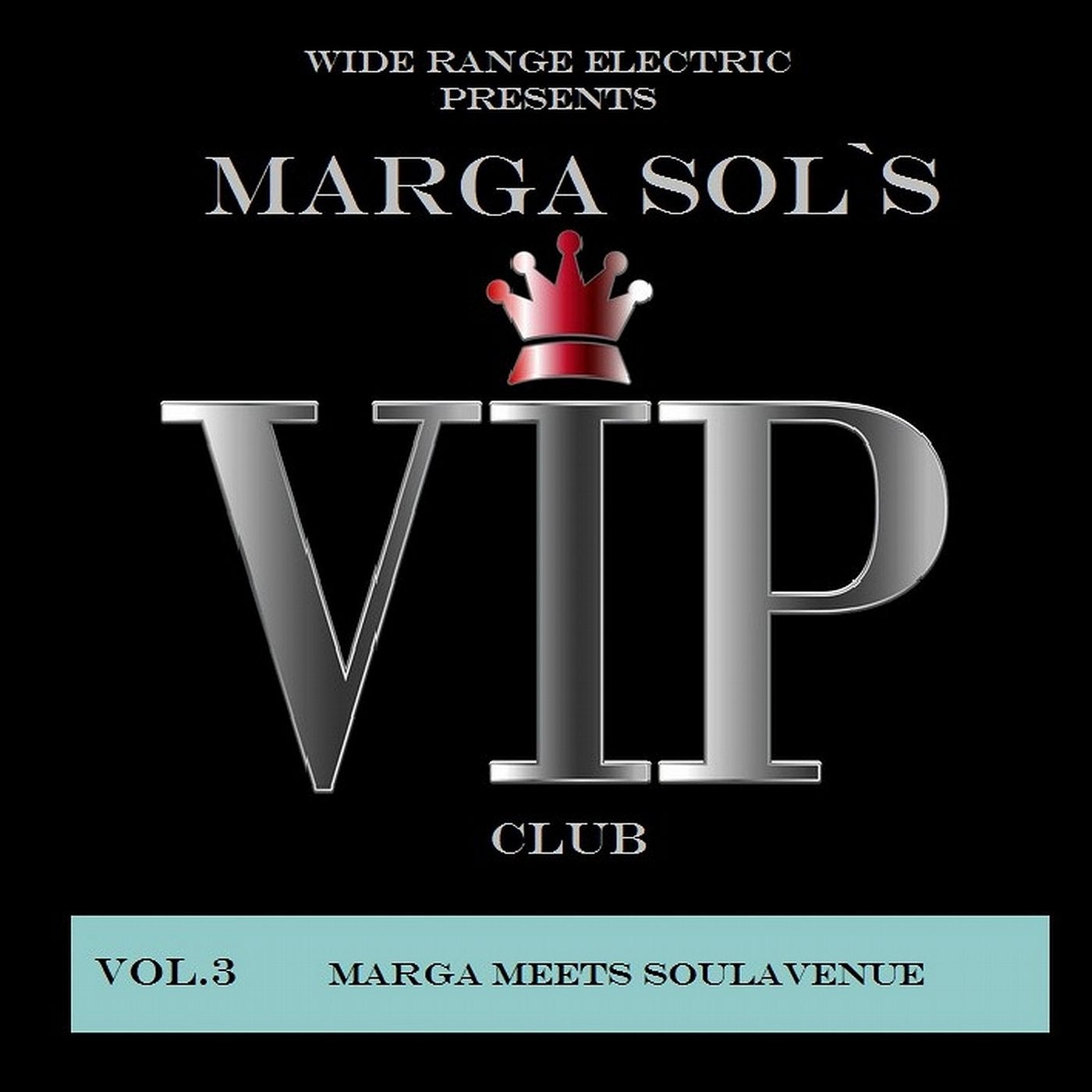 Vip Club, Vol. 3 - Marga Meets Soulavenue