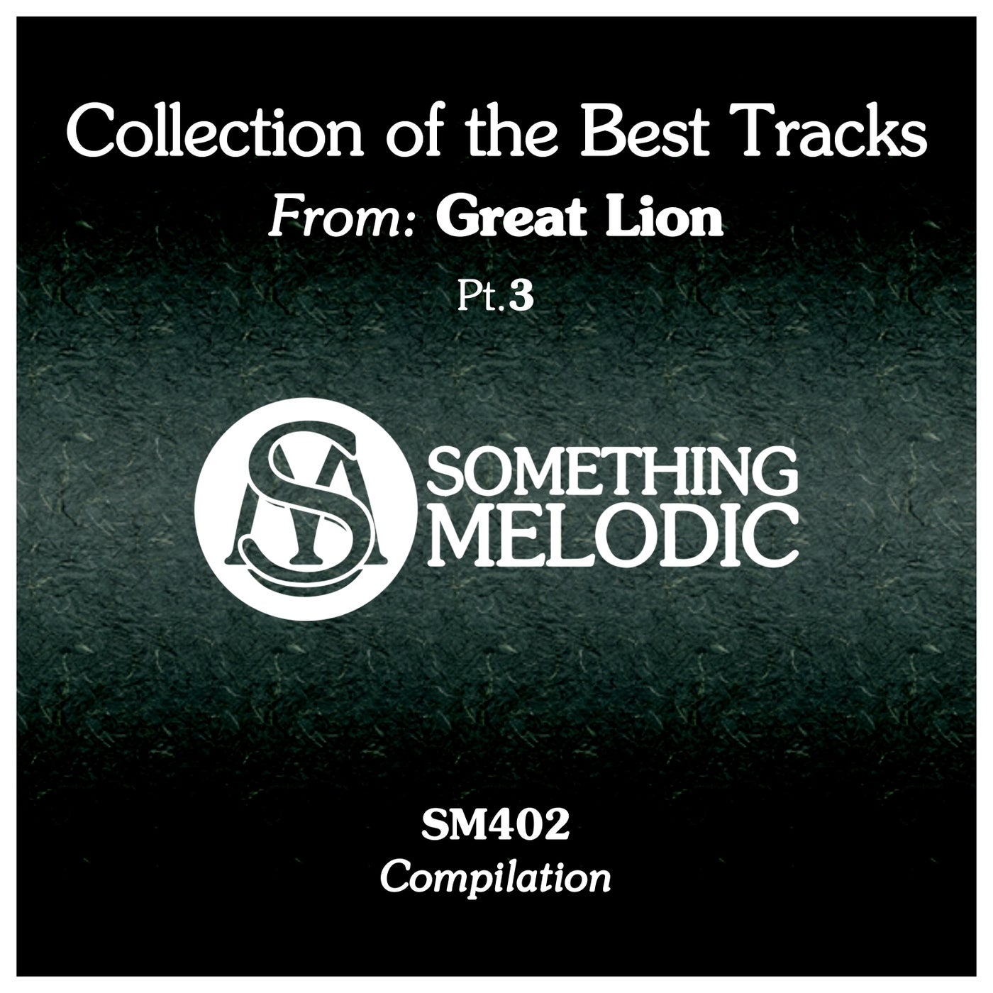 Collection of the Best Tracks From: Great Lion, Pt. 3