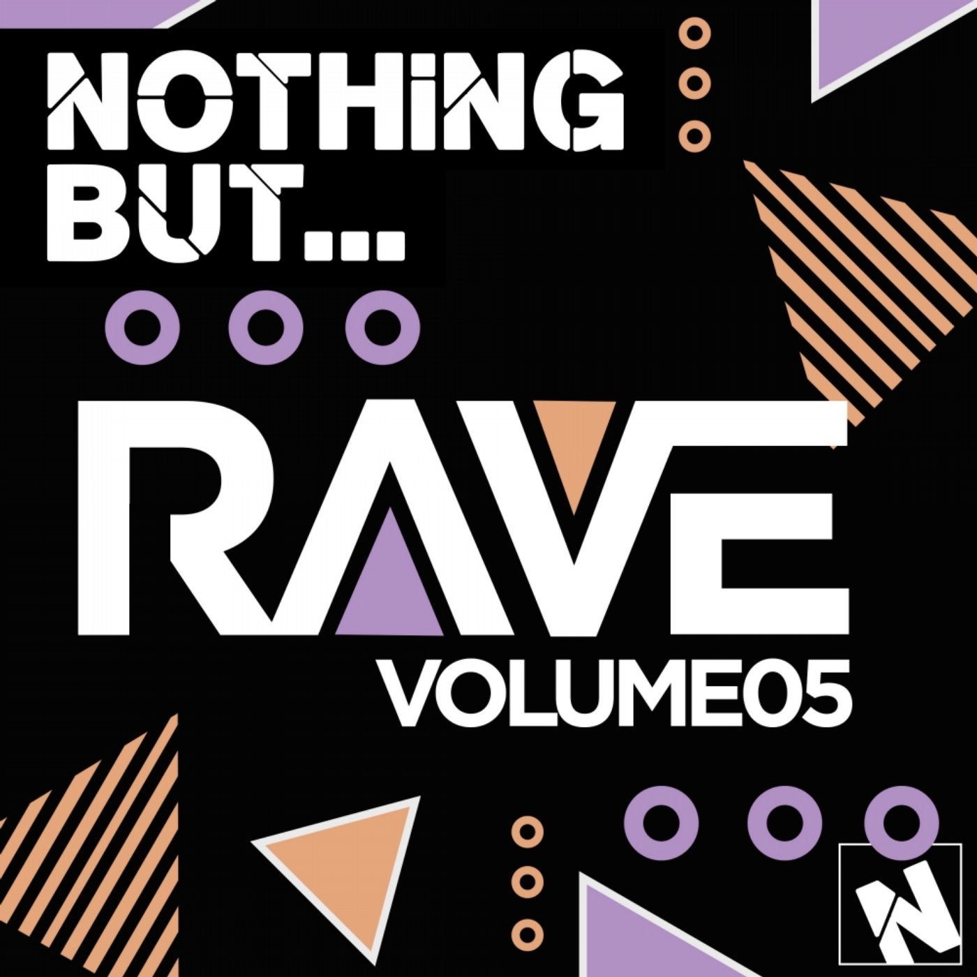 Nothing But... Rave, Vol. 5