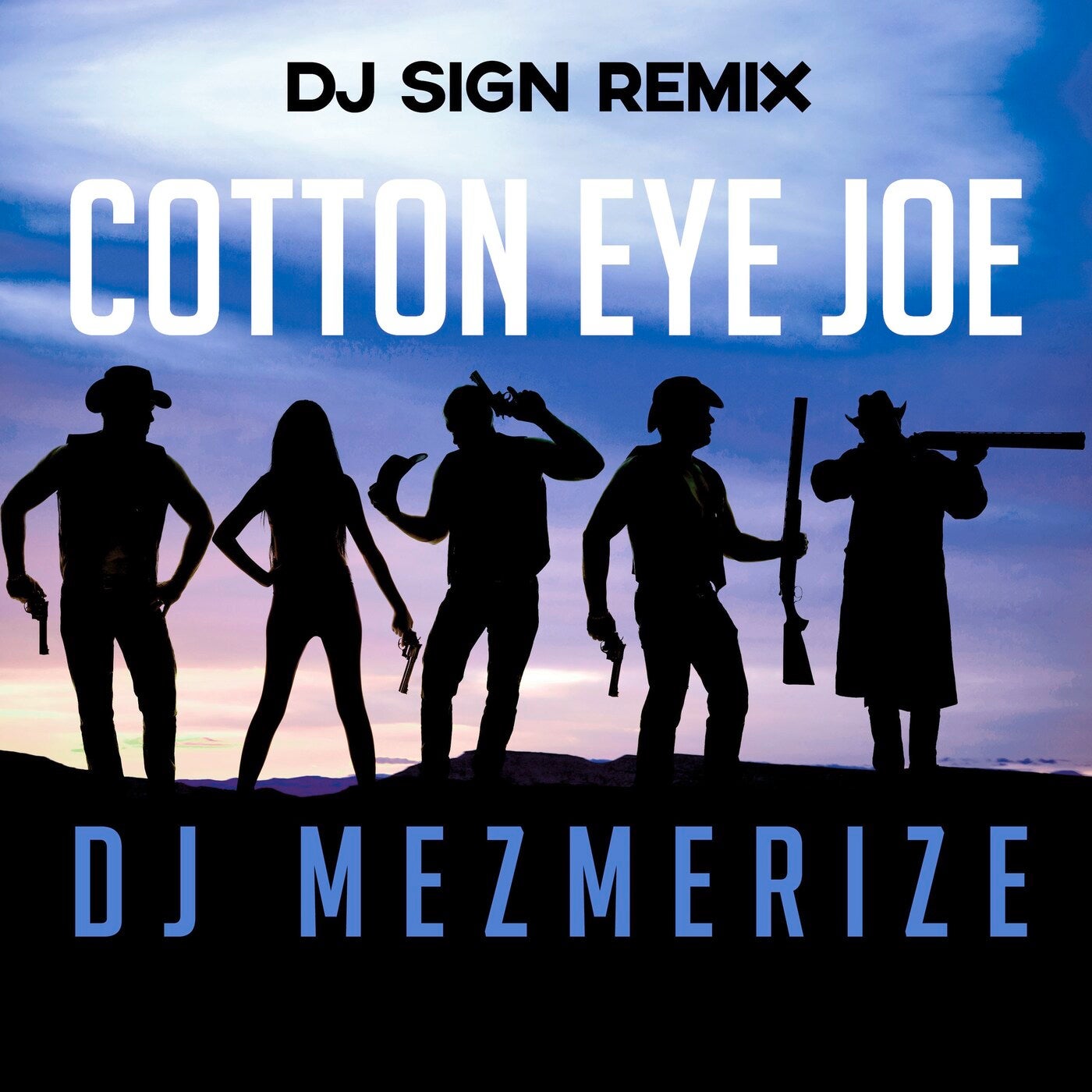 Cotton Eye Joe (DJ Sign Remix)