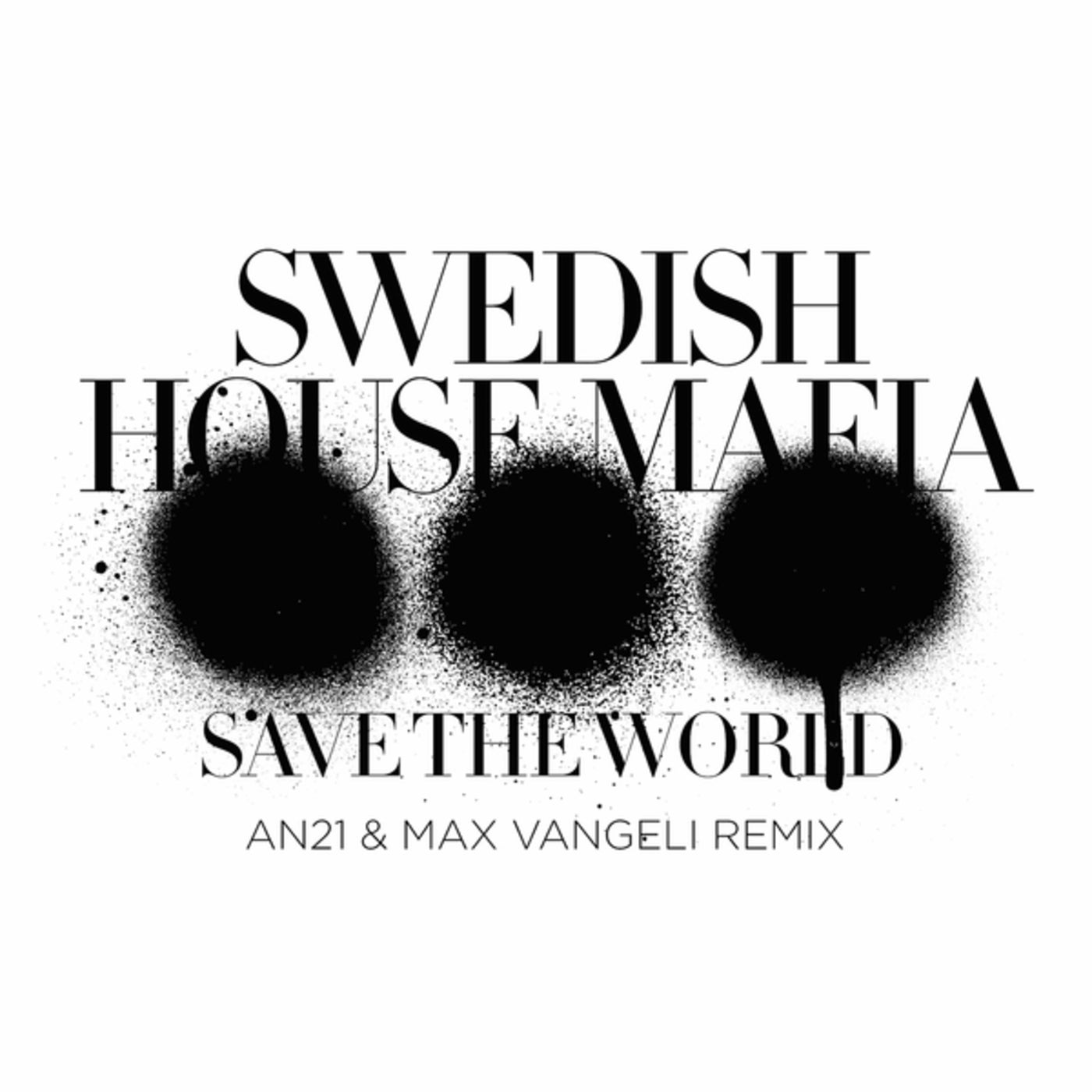 Swedish house mafia don t