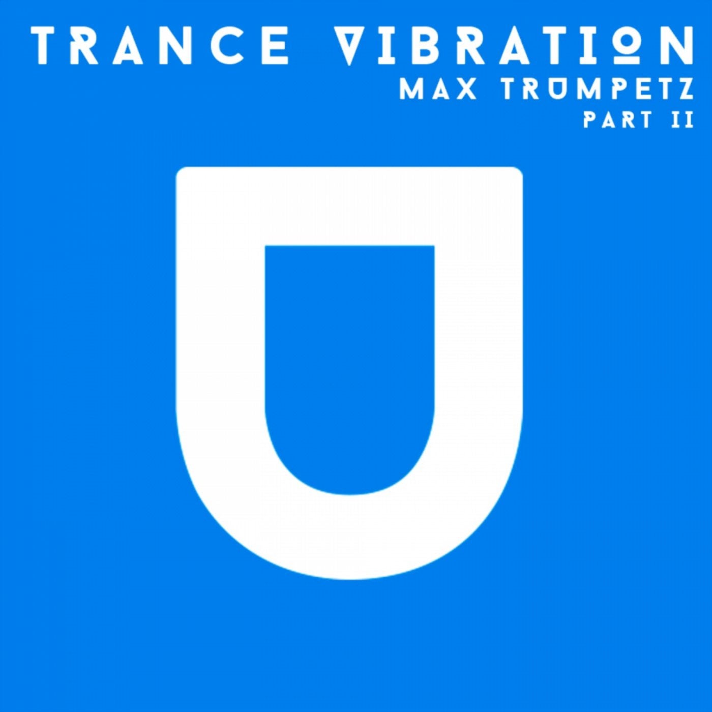 Trance Vibration, Pt. II.