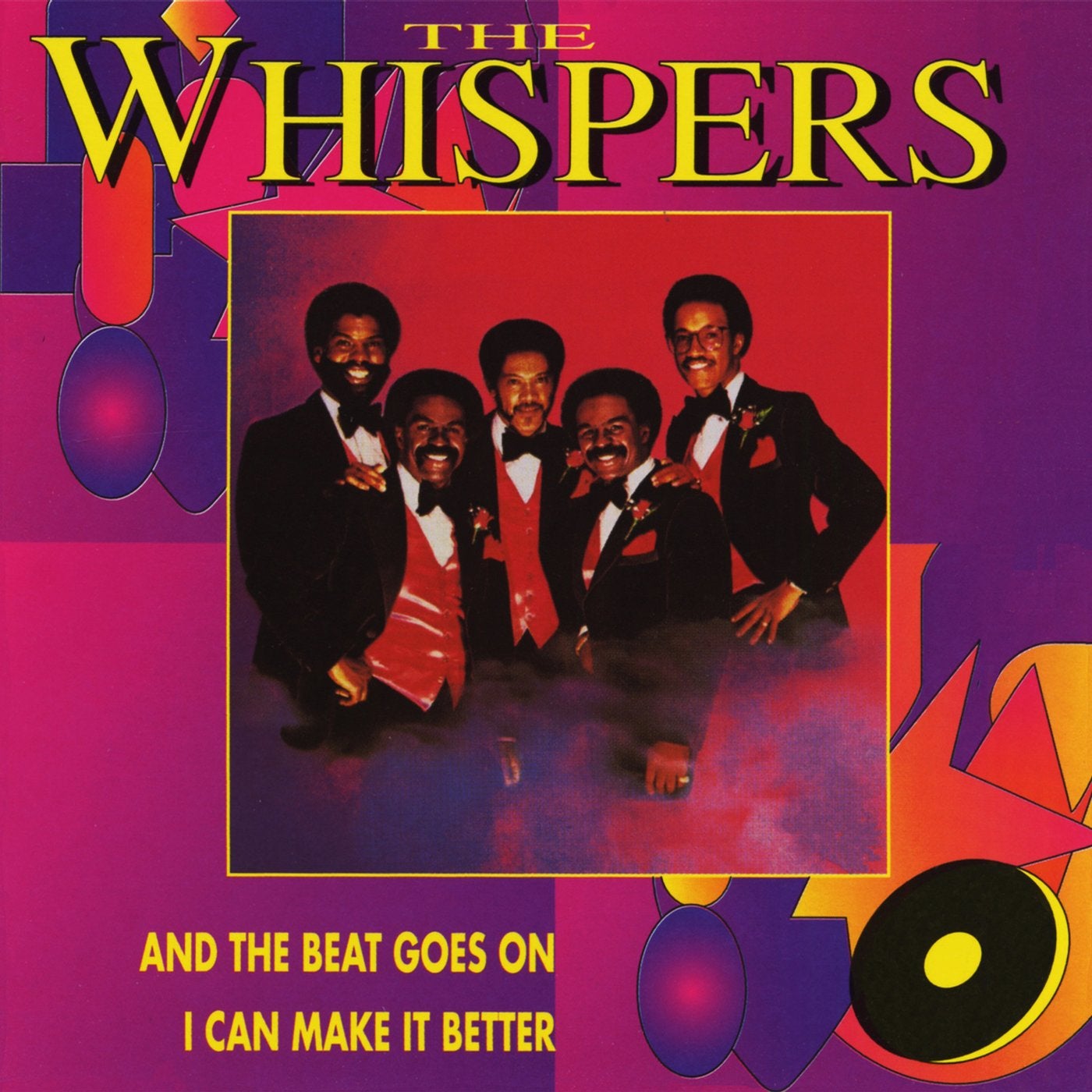 And the beat goes on. The Whispers - and the Beat goes on. Beat goes. The Beat goes on. 1995 - ...And the Beat goes on!.