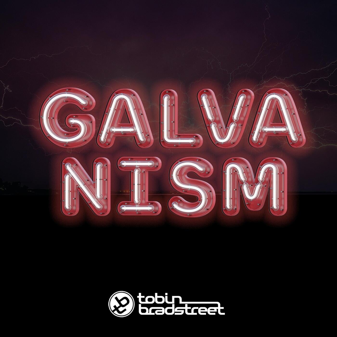 gal·​va·​nism