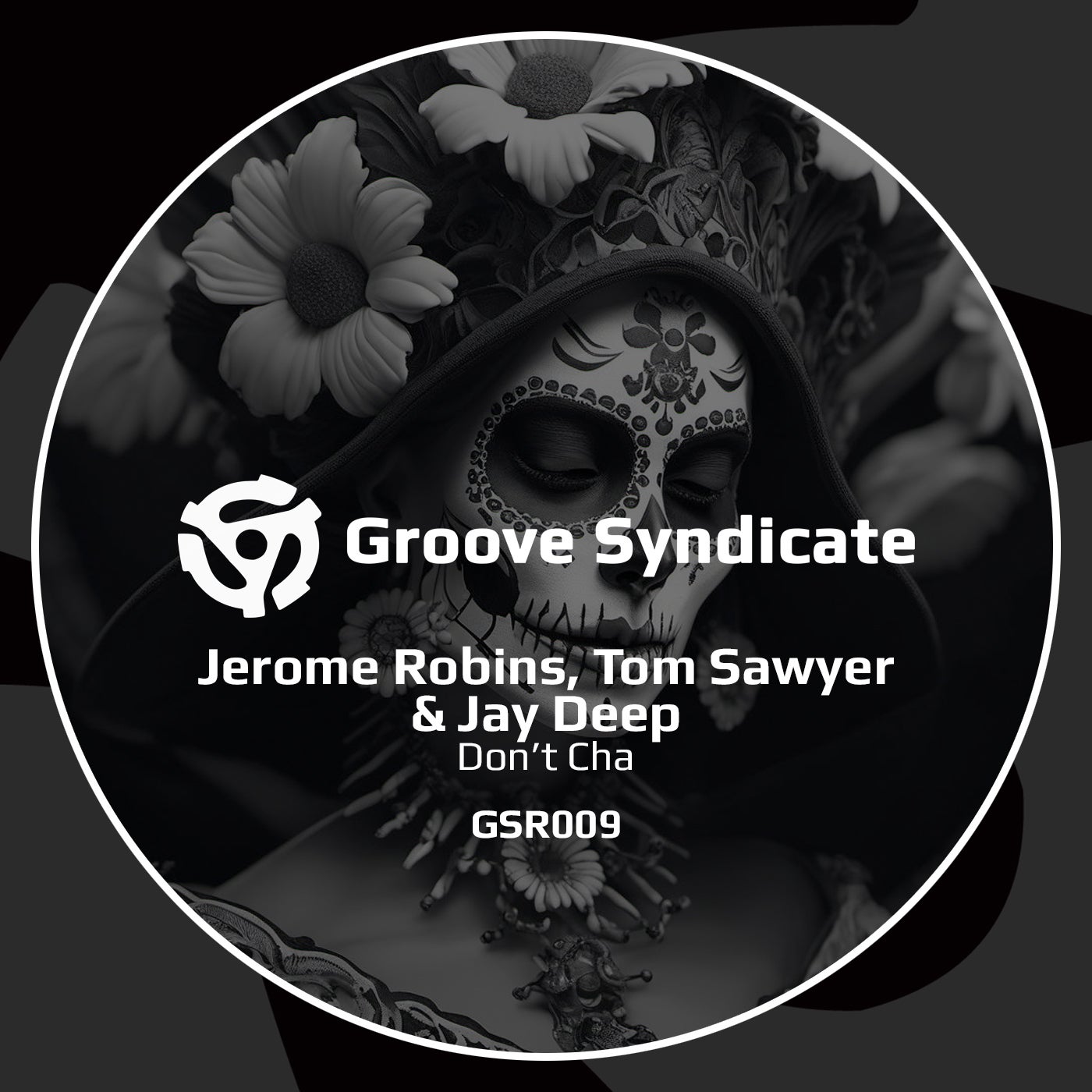 Tom Sawyer Jerome Robins Jay Deep Don t Cha Groove Syndicate