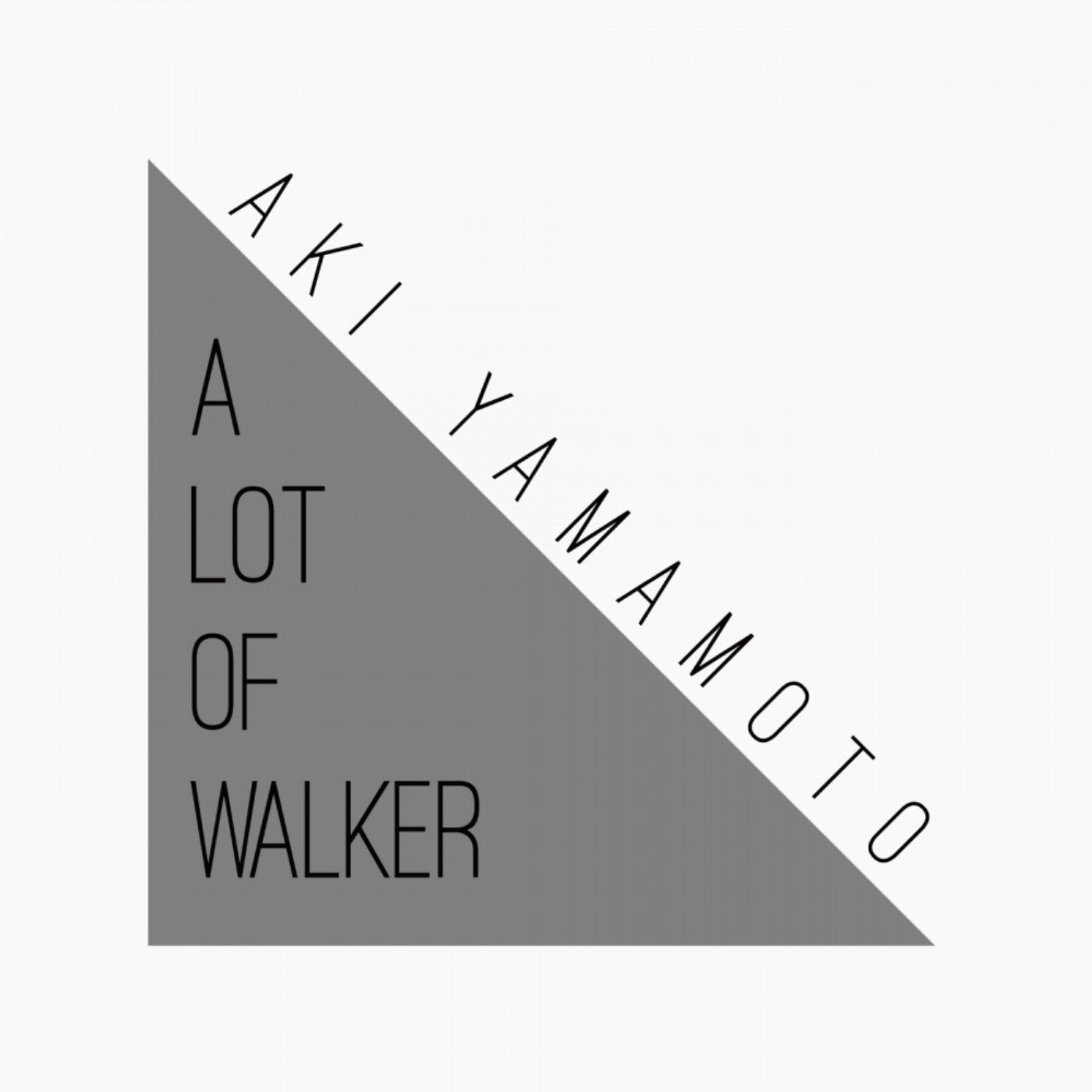 A Lot Of Walker